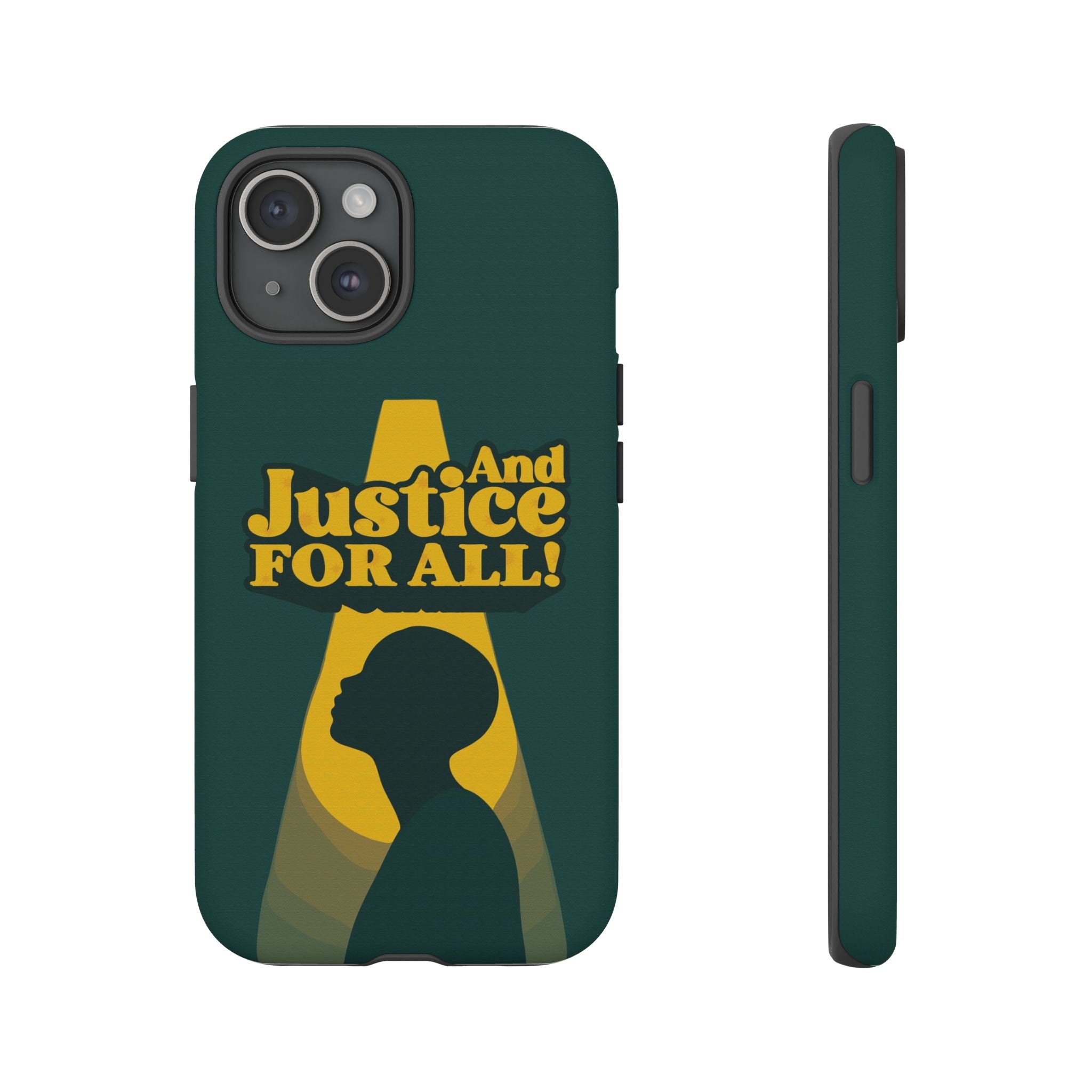 And Justice for All! Phone Case