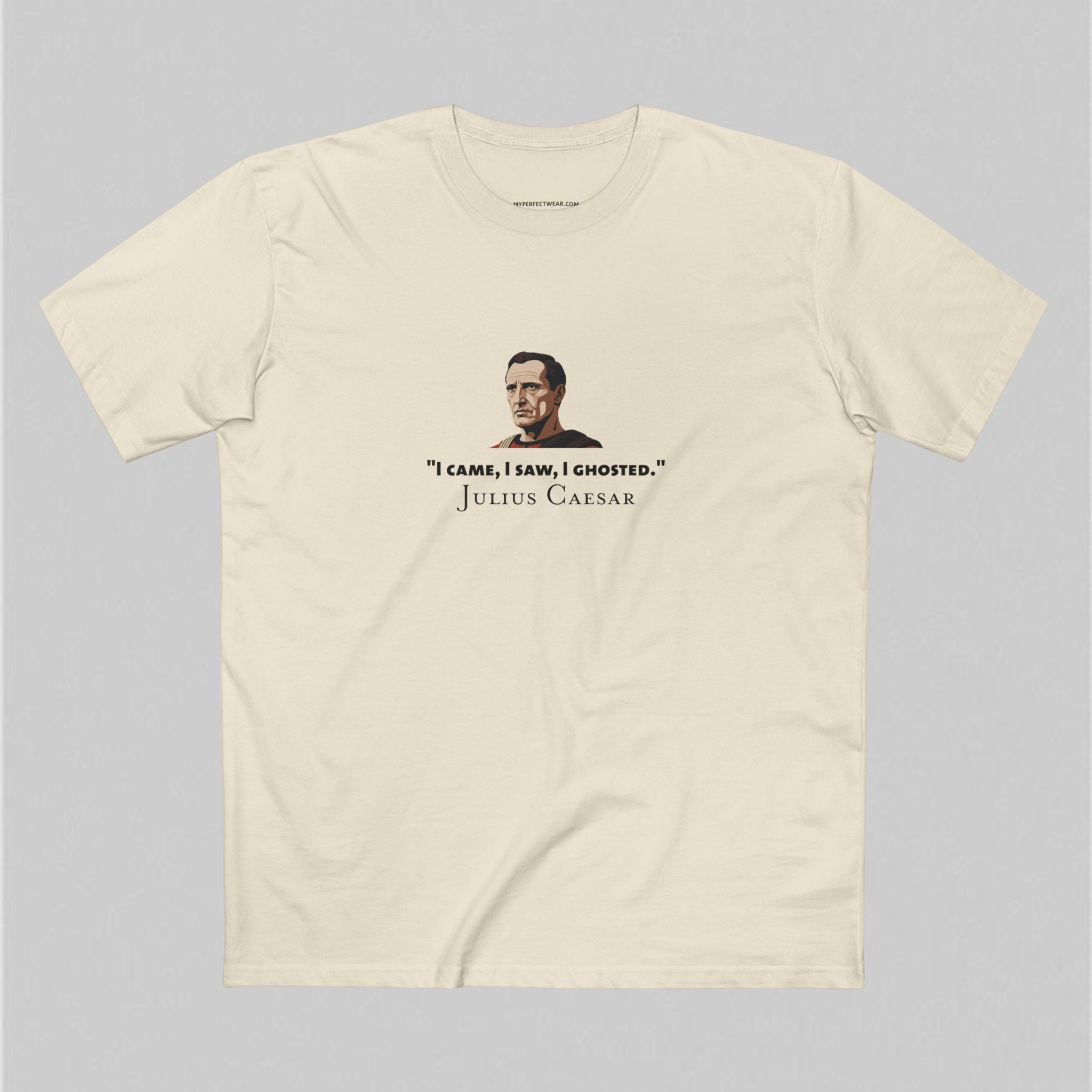 I Ghosted - Julius Caesar Men’s T-Shirt