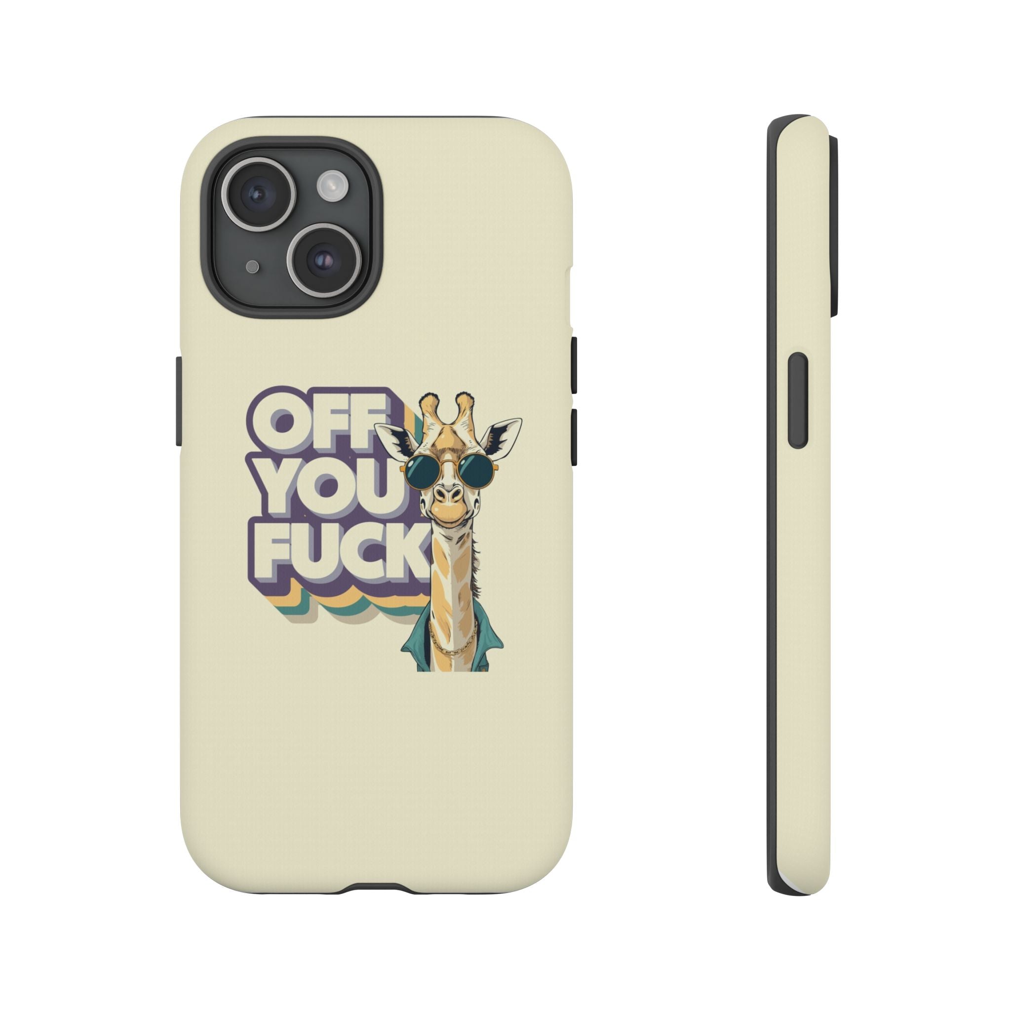 Off You Fuck! Phone Case