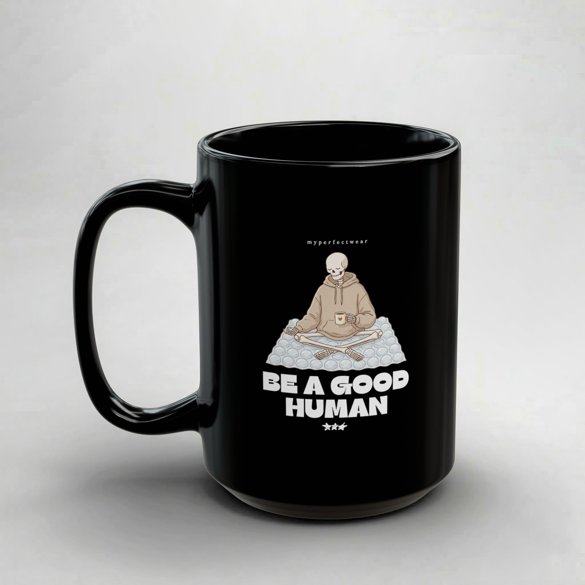Be a Good Human! Black Mug