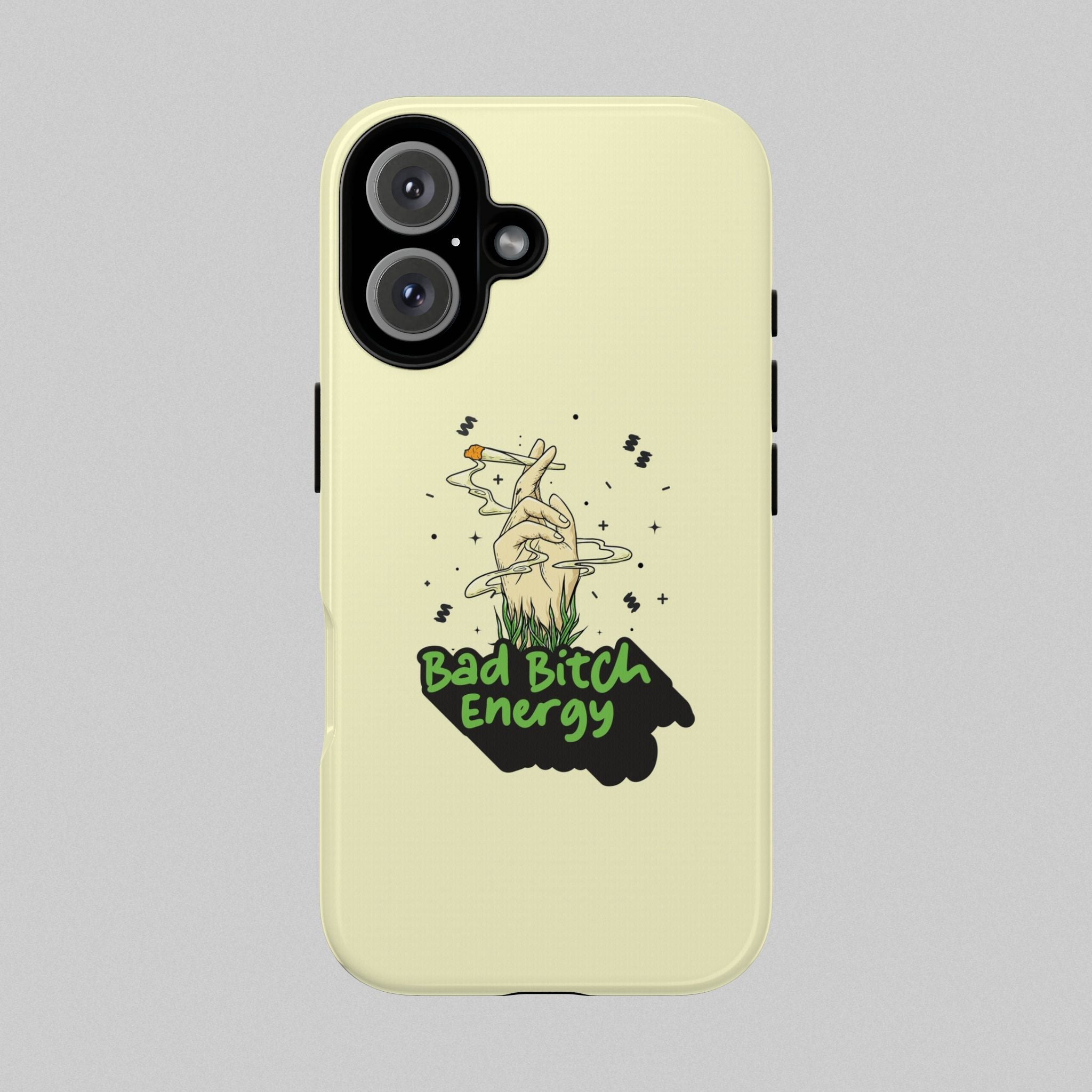 Bad Bitch Energy! Phone Case