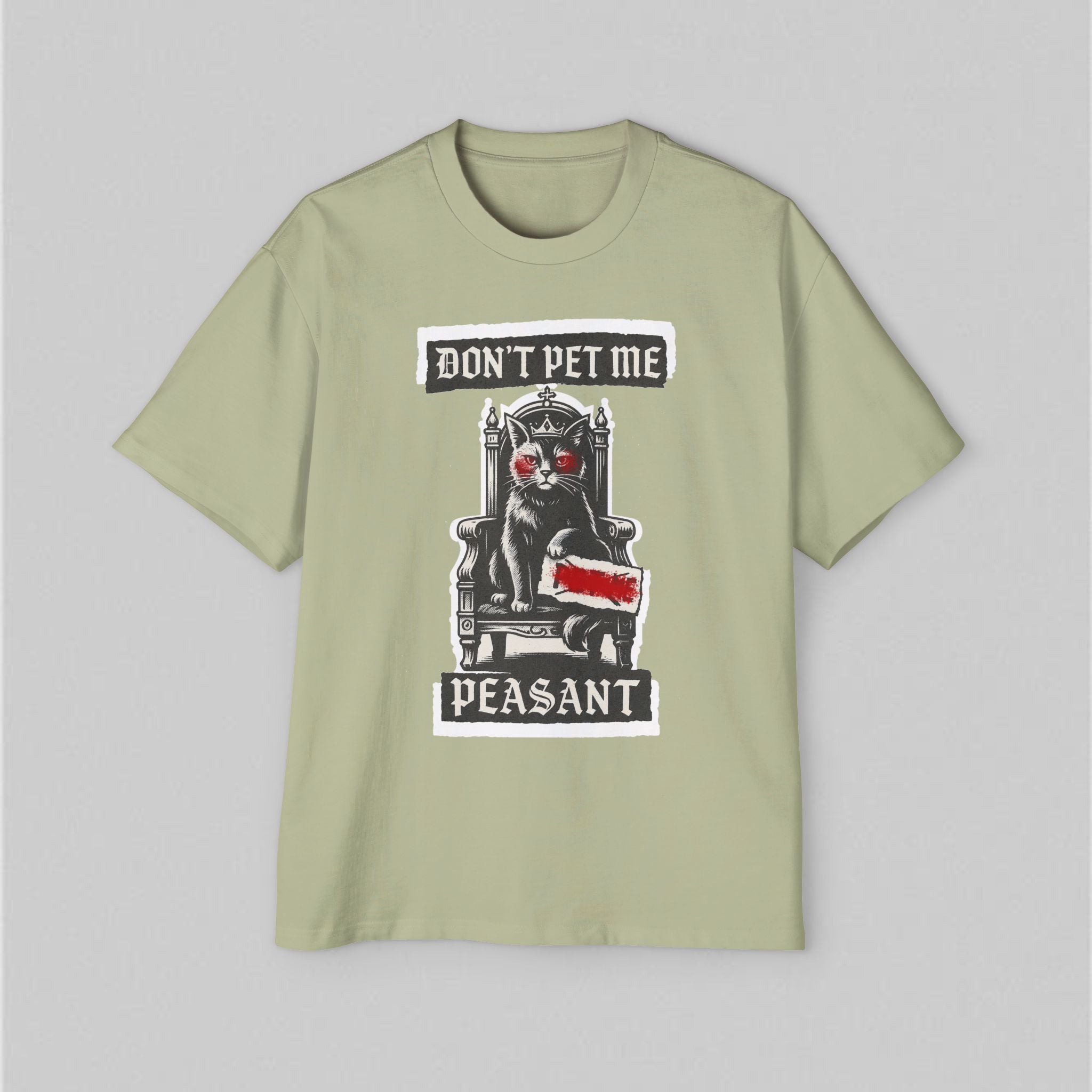 Don't Pet me Peasant! Women's Oversized T-Shirt