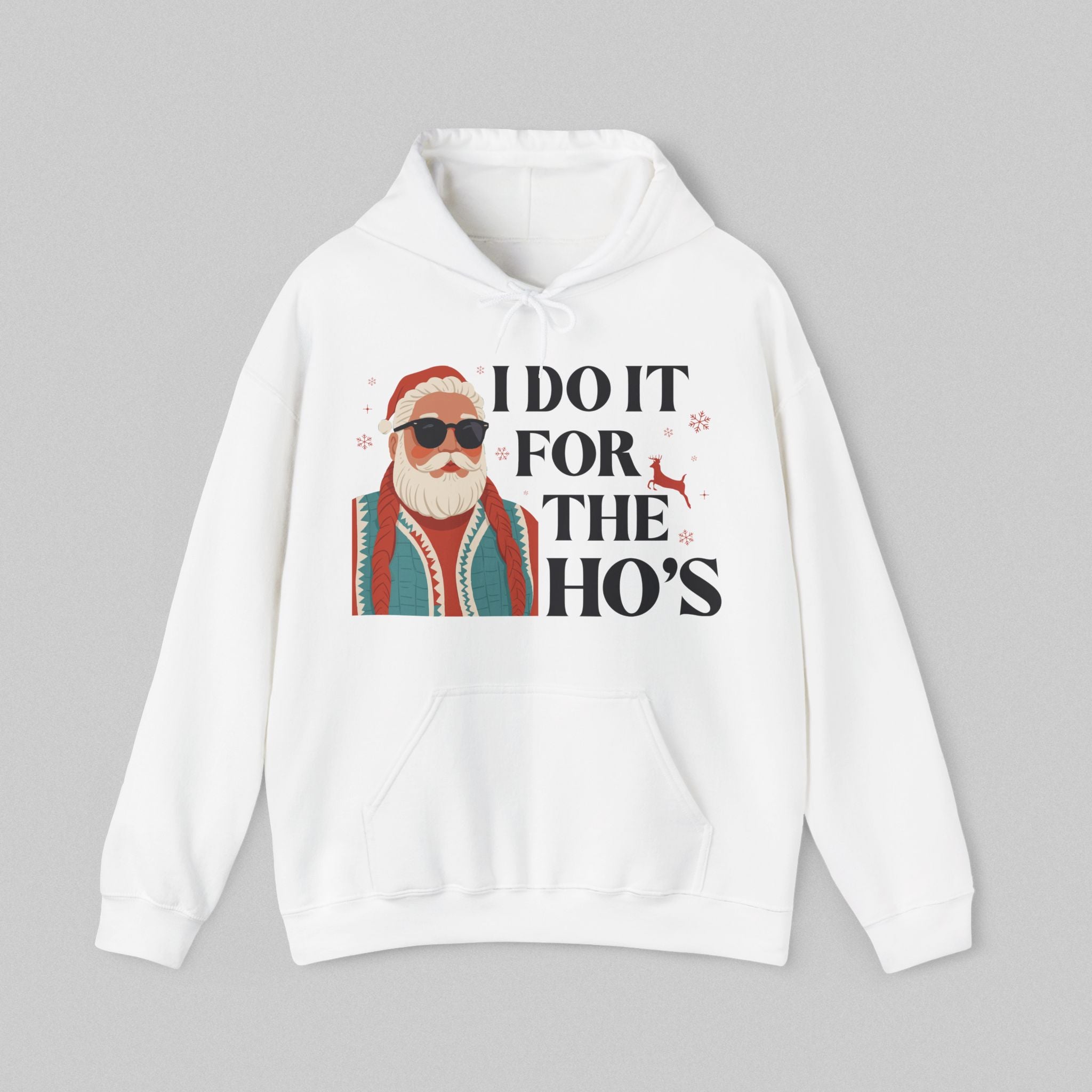 I Do It for the Ho’s Women’s Hoodie