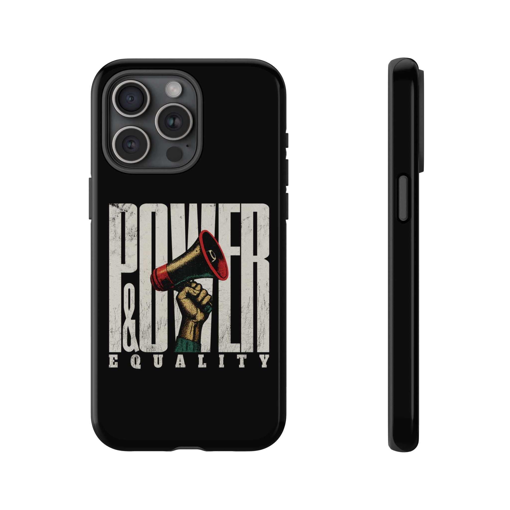 Power & Equality! Phone Case