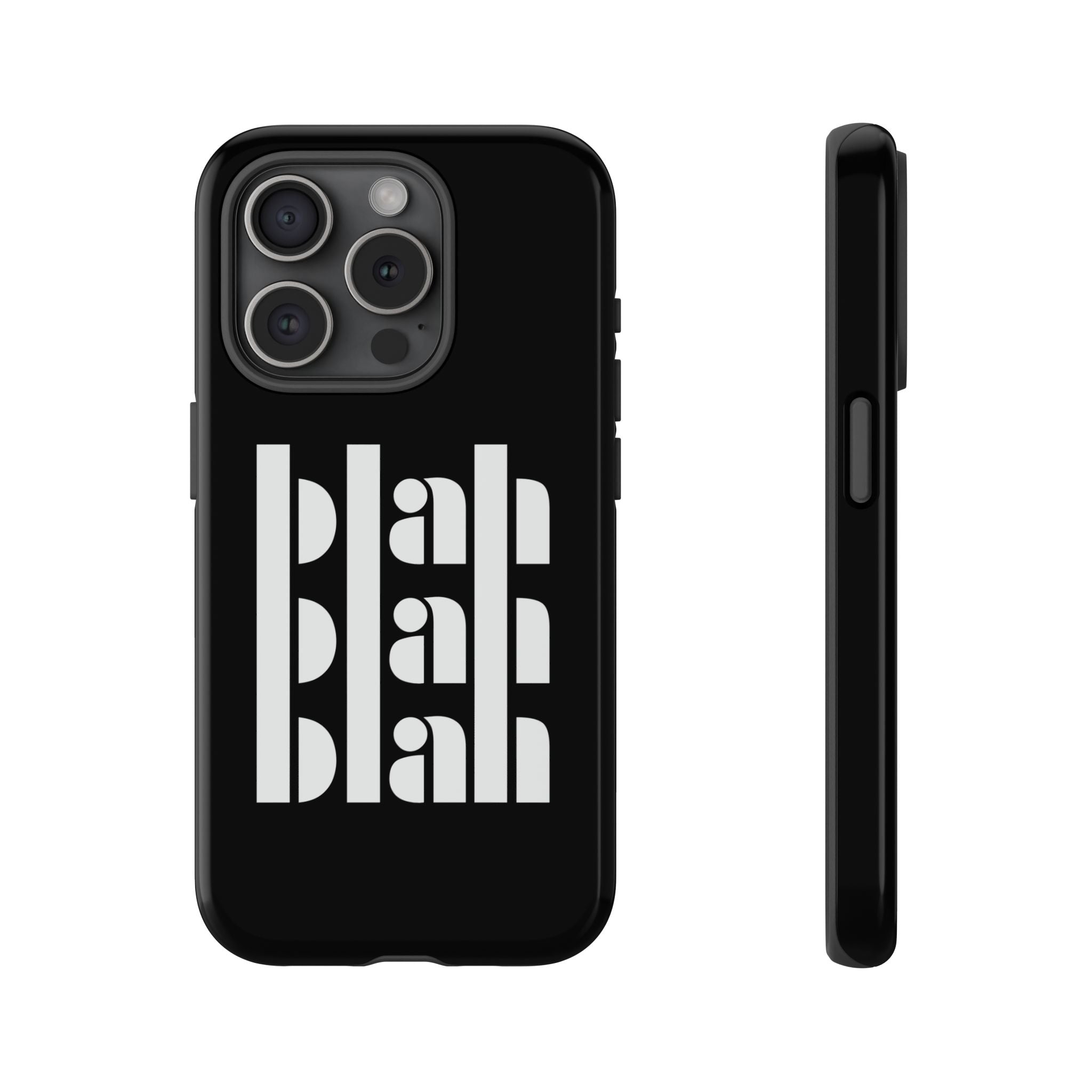 Blah Blah Blah! Phone Case