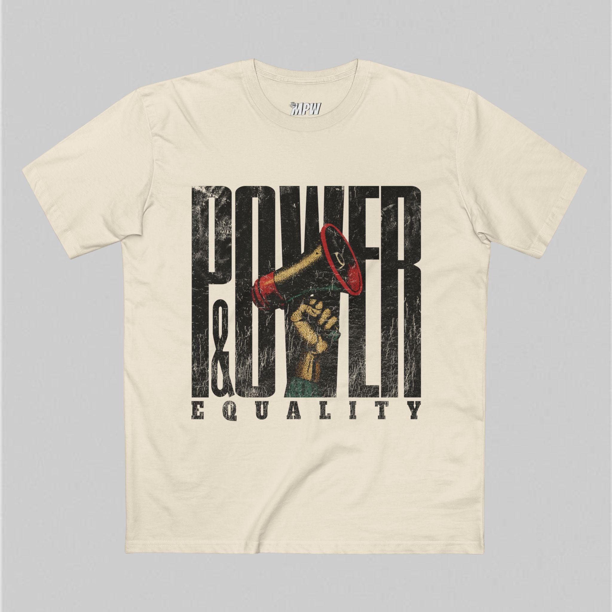 Power & Equality! Men's T-Shirt
