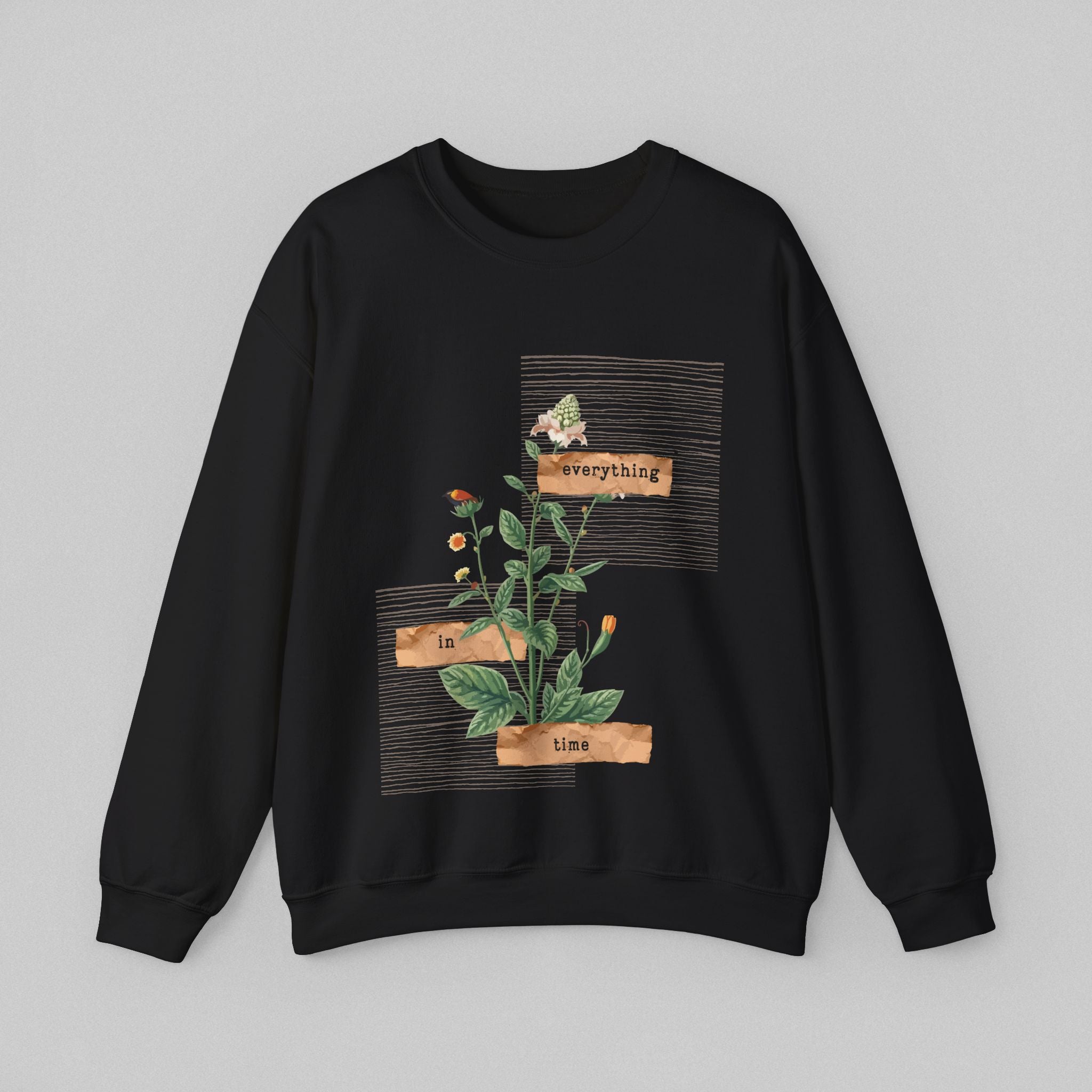 Everything in Time! Women's Sweatshirt
