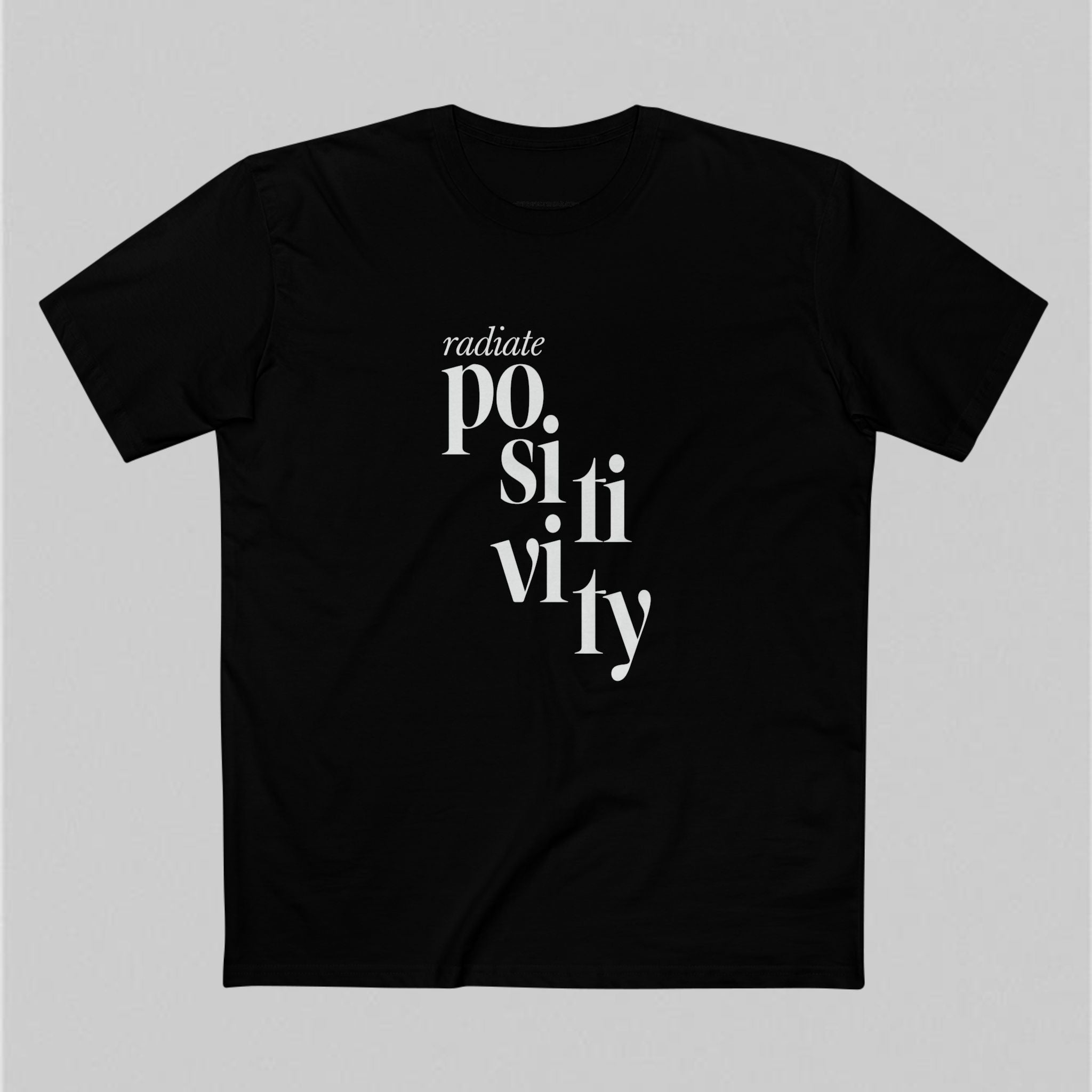 Radiate Positivity! Men’s T-Shirt