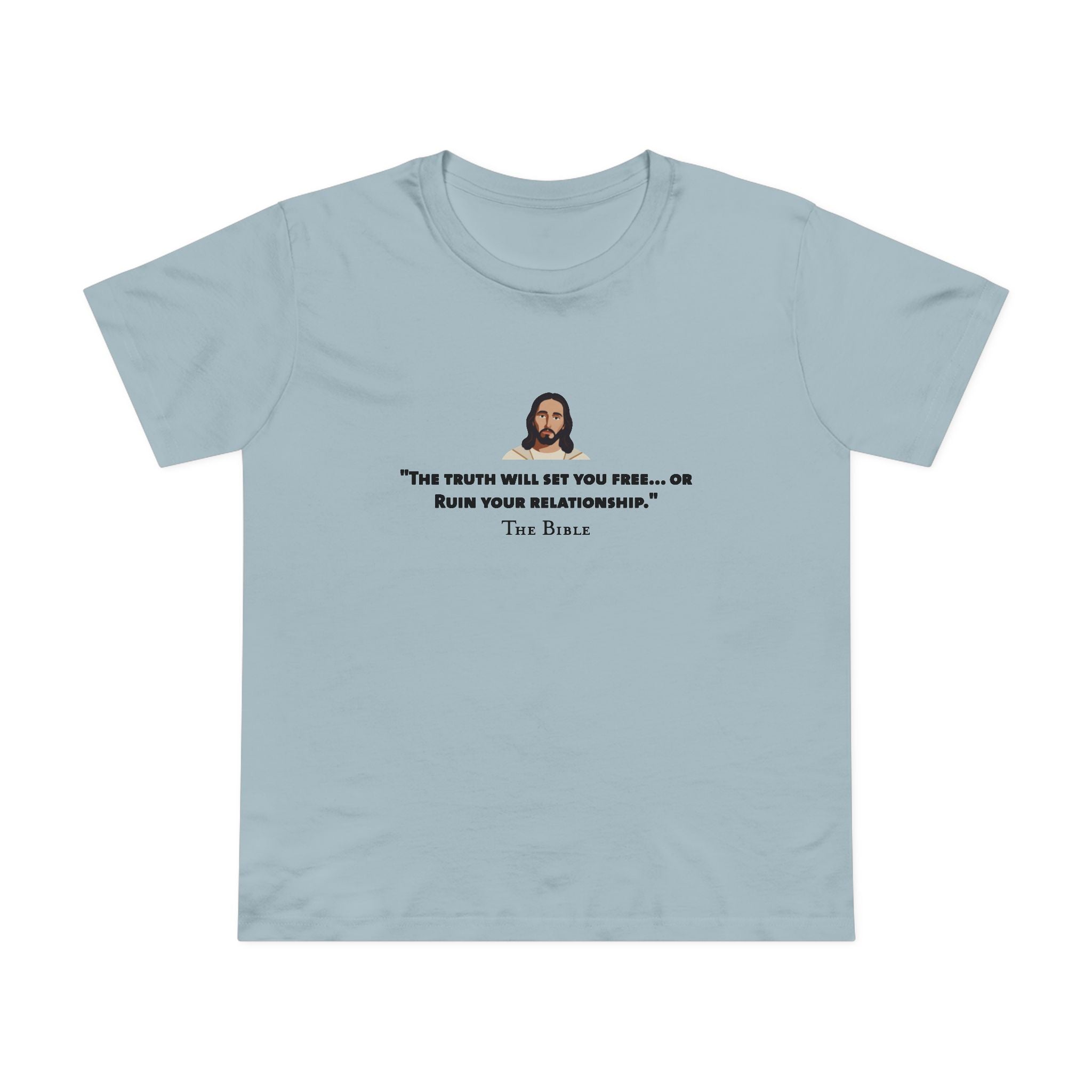 The Truth - Bible Women’s T-Shirt
