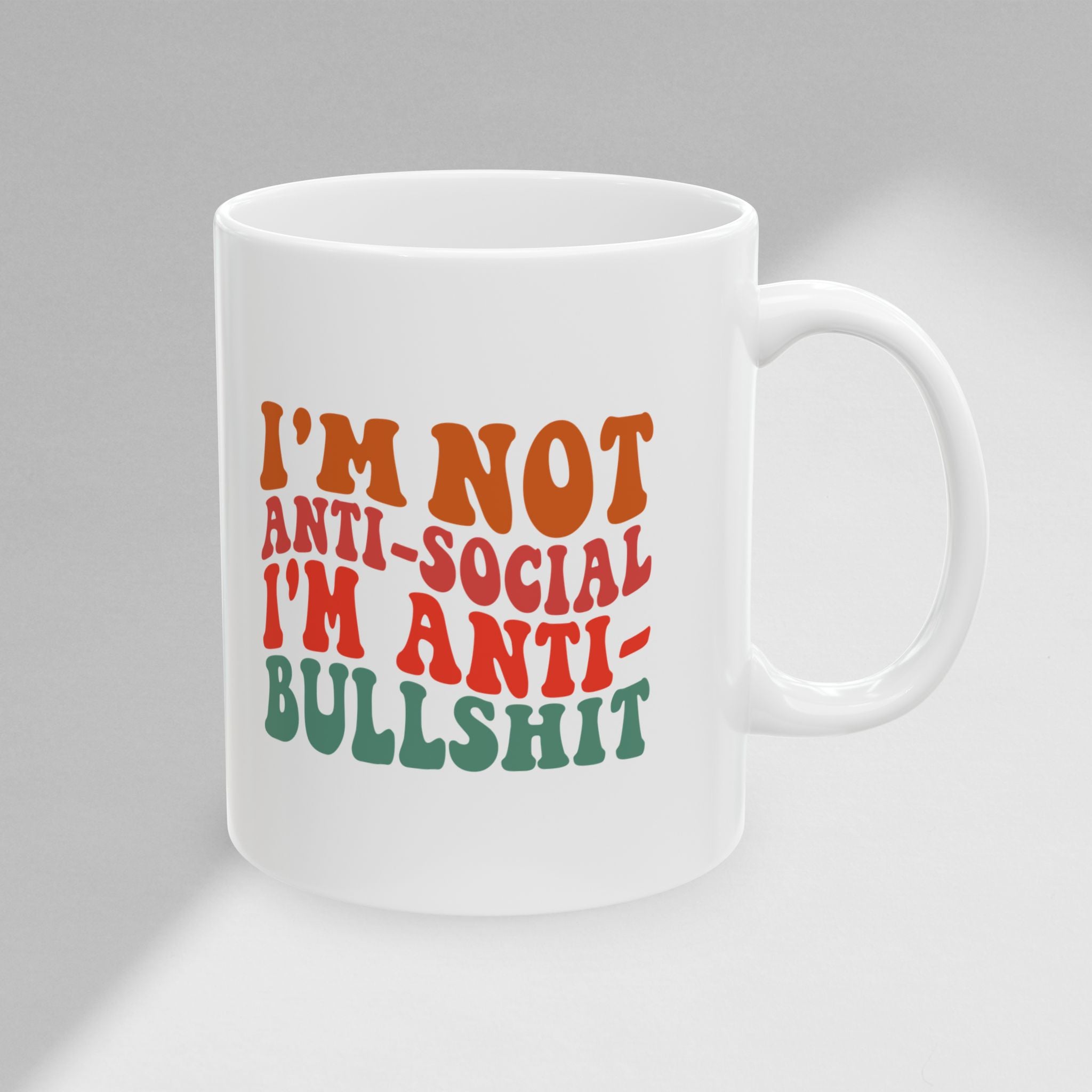 Anti Bullshit! Mug