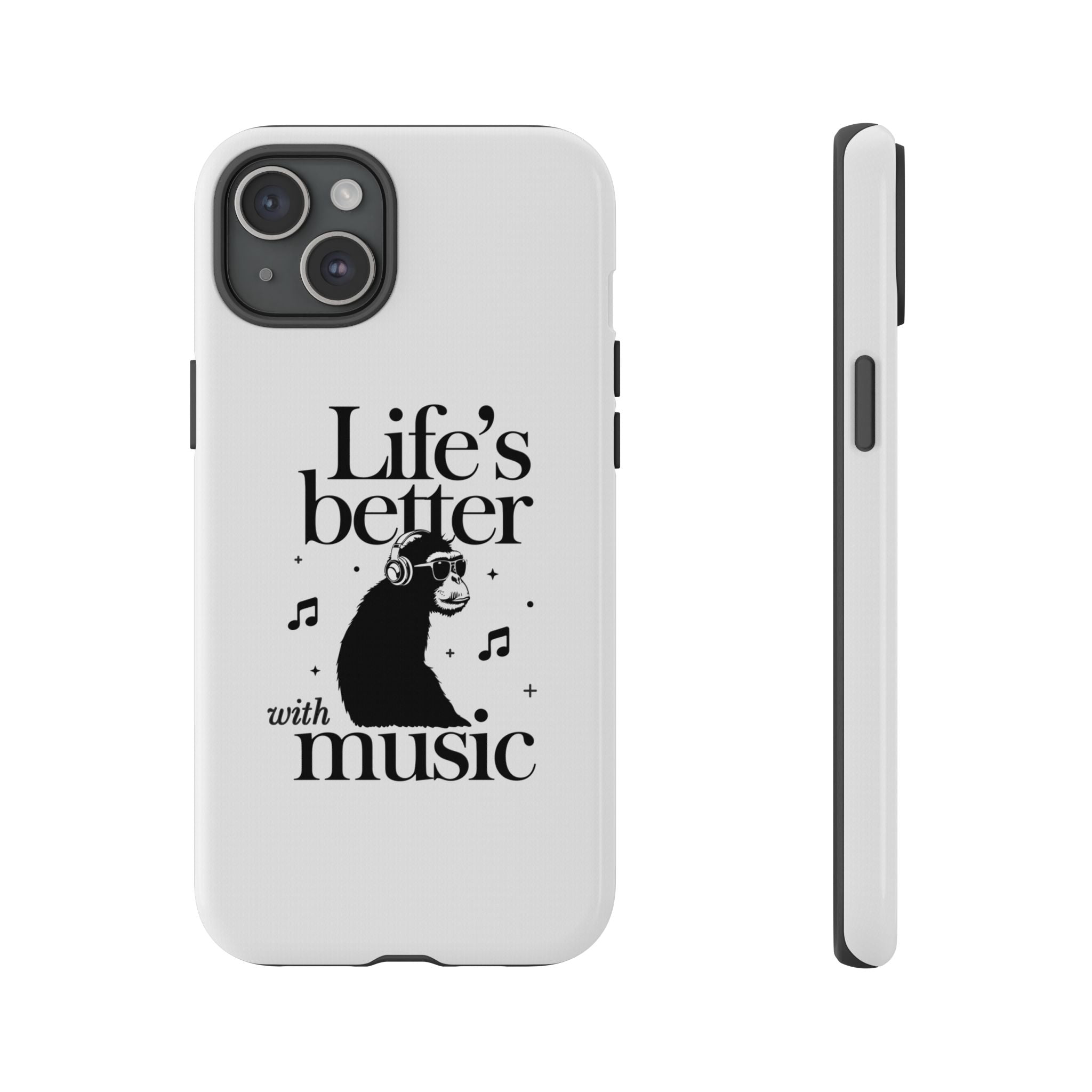Life’s Better with Music! Phone Case
