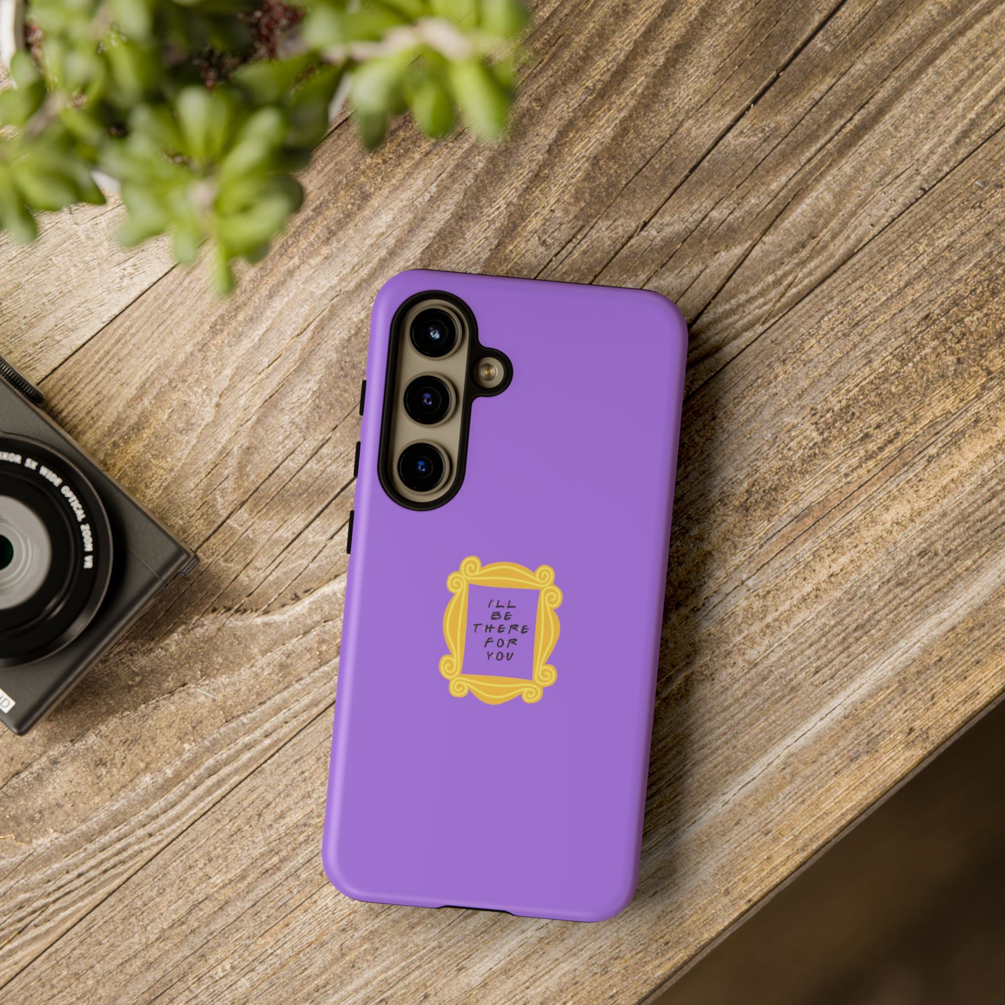 I'll Be There For You! Phone Case
