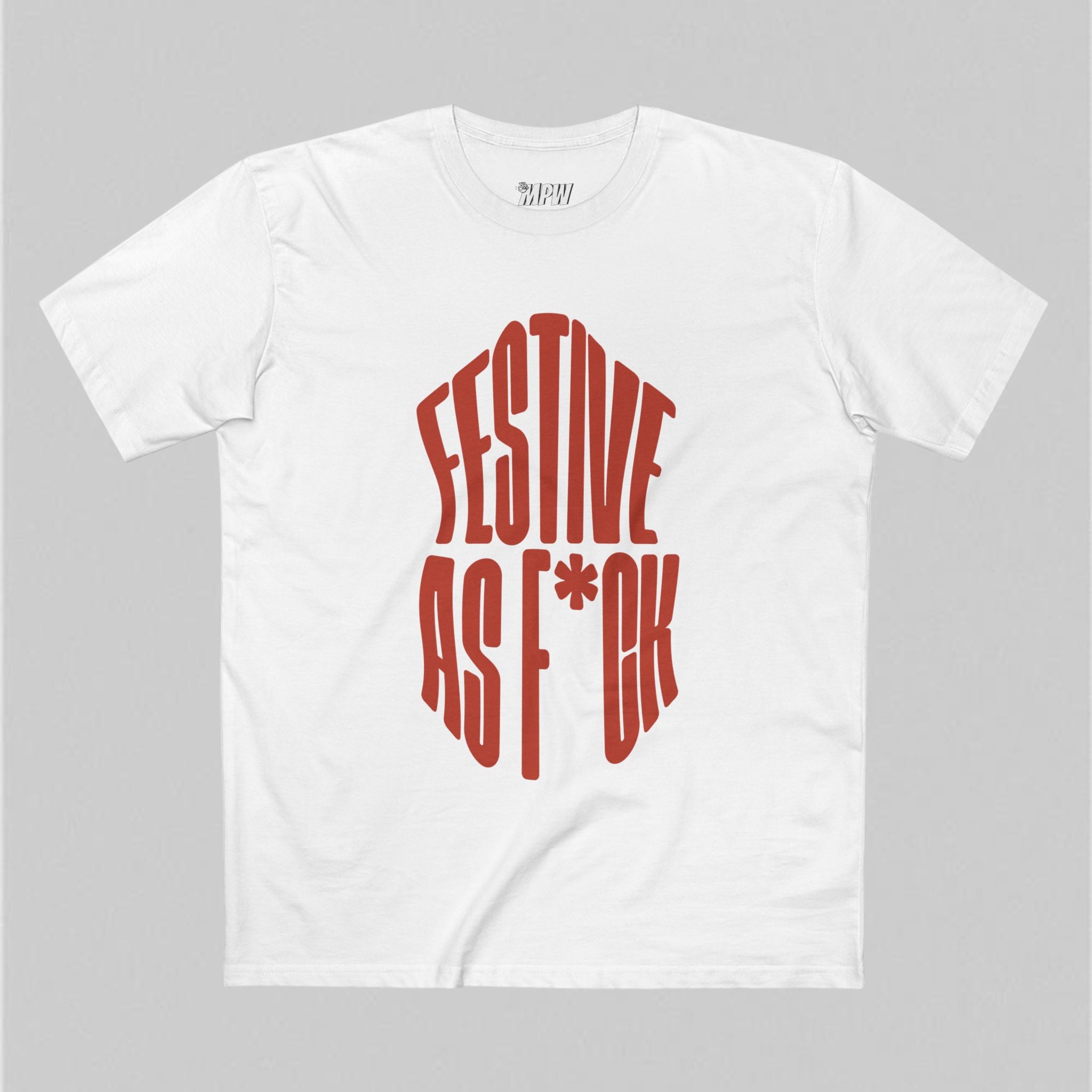 Festive as F*ck! Men’s T-Shirt