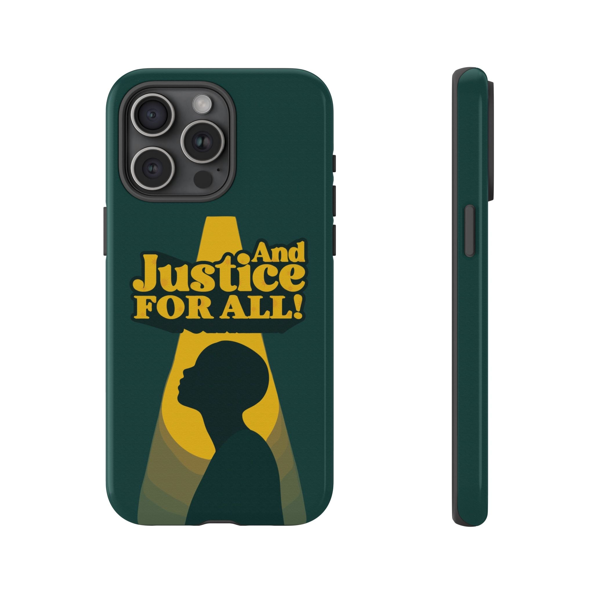 And Justice for All! Phone Case