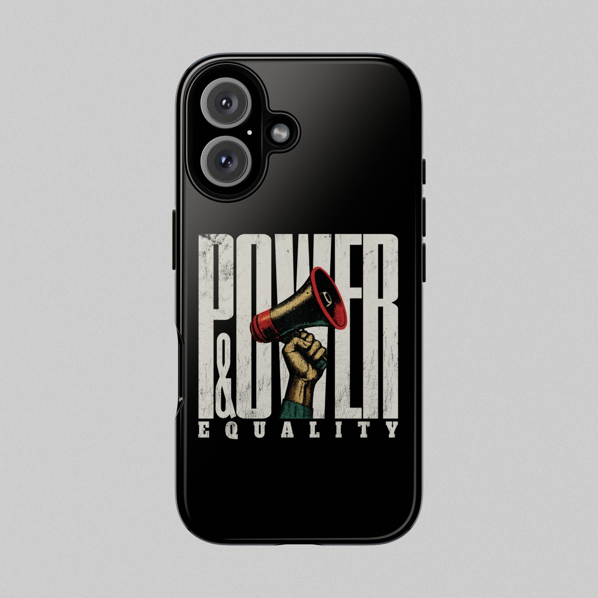 Power & Equality! Phone Case