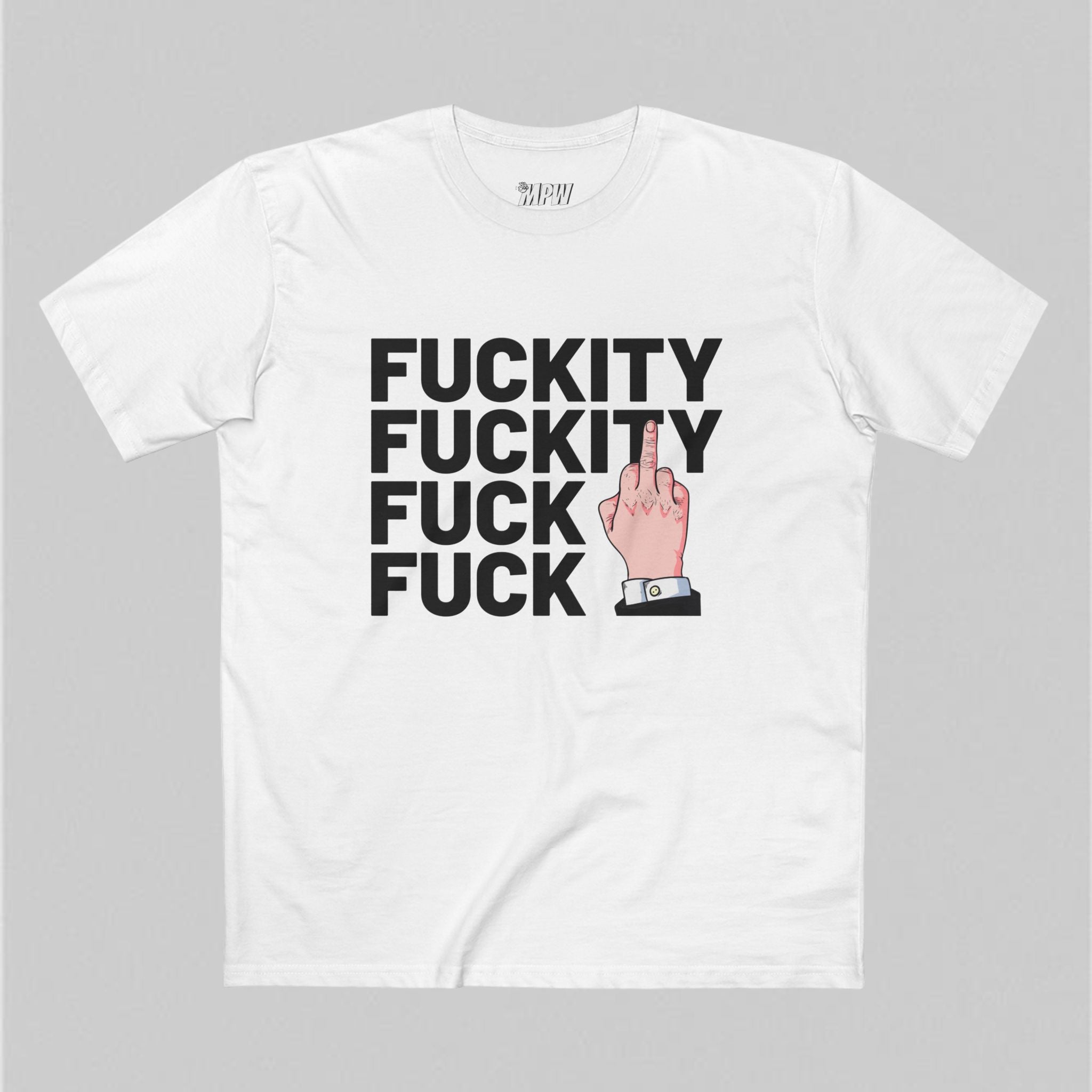 Fuckity Fuck! Men's T-Shirt