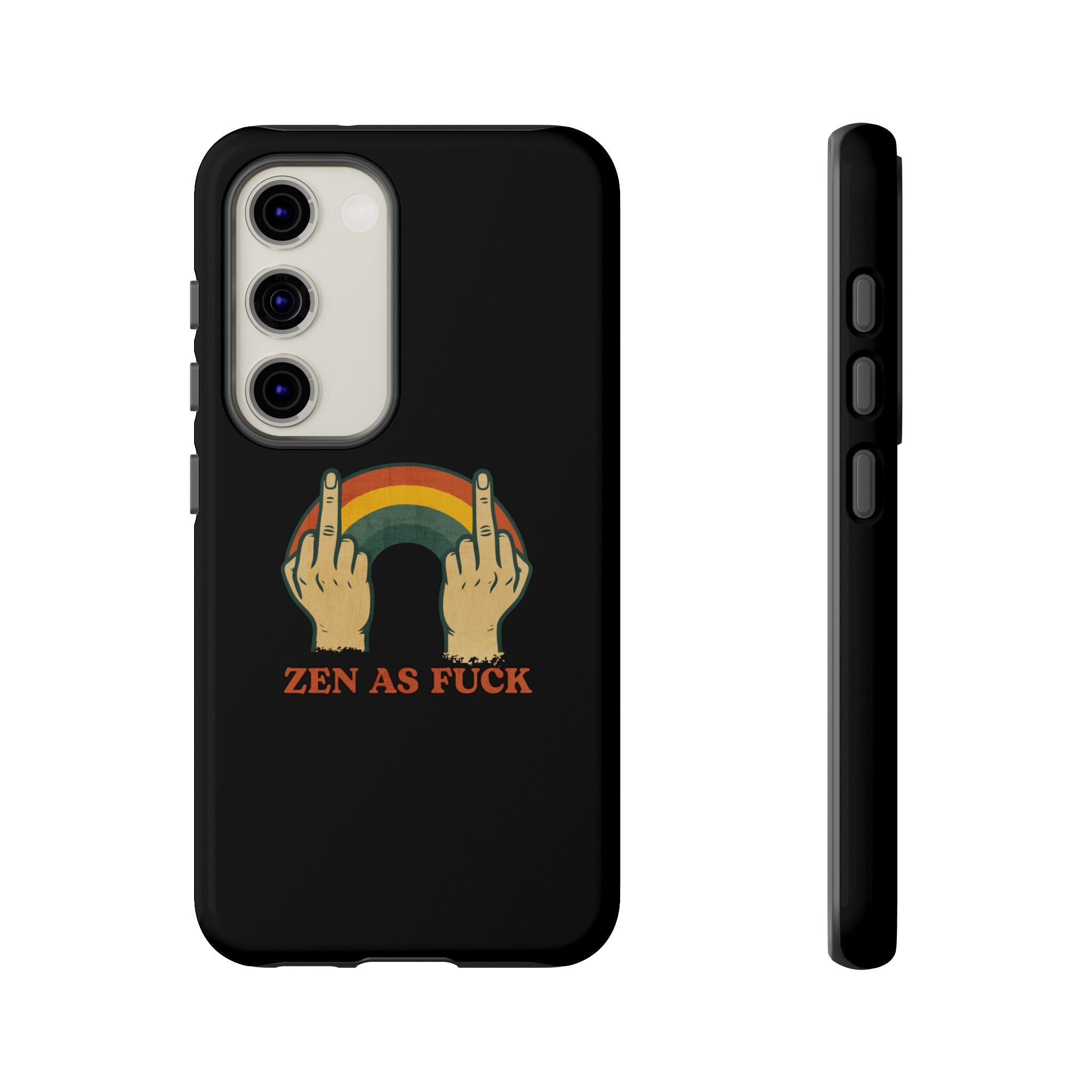 Zen as Fuck! Phone Case
