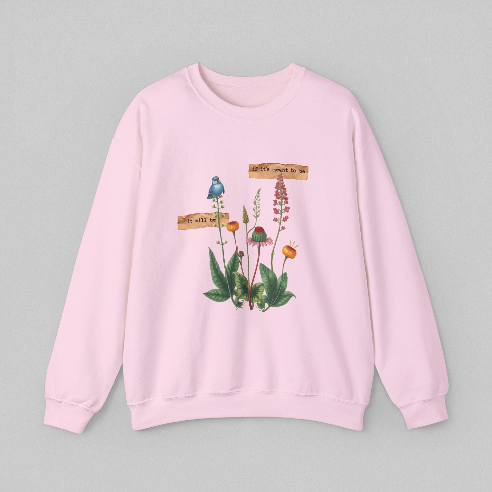 If Its Meant to Be! Women's Sweatshirt