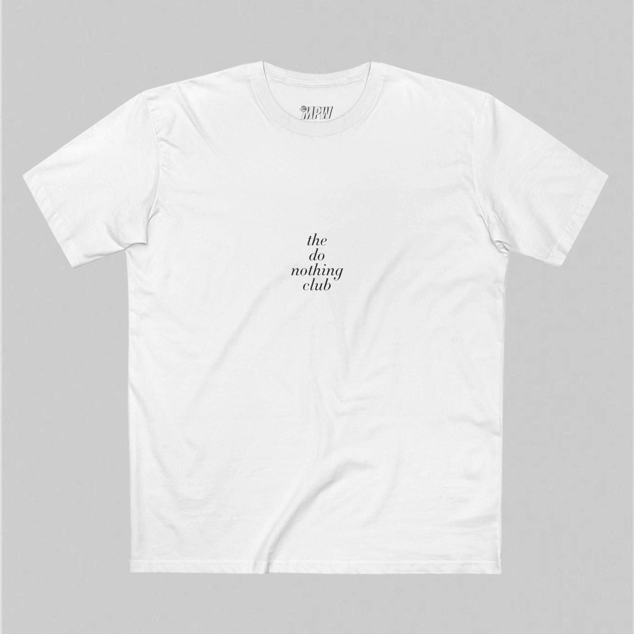 The Do Nothing Club! Men’s T-Shirt