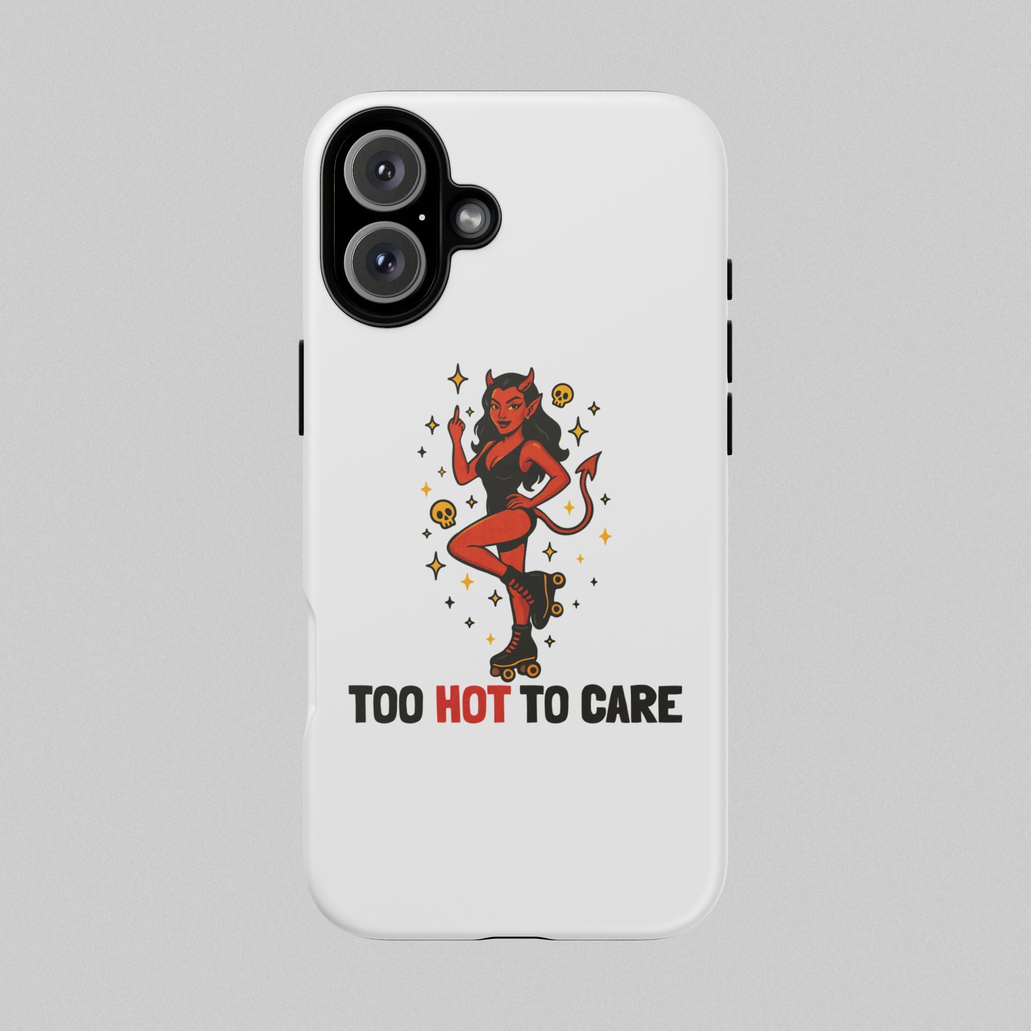 Too Hot to Care! Phone Case