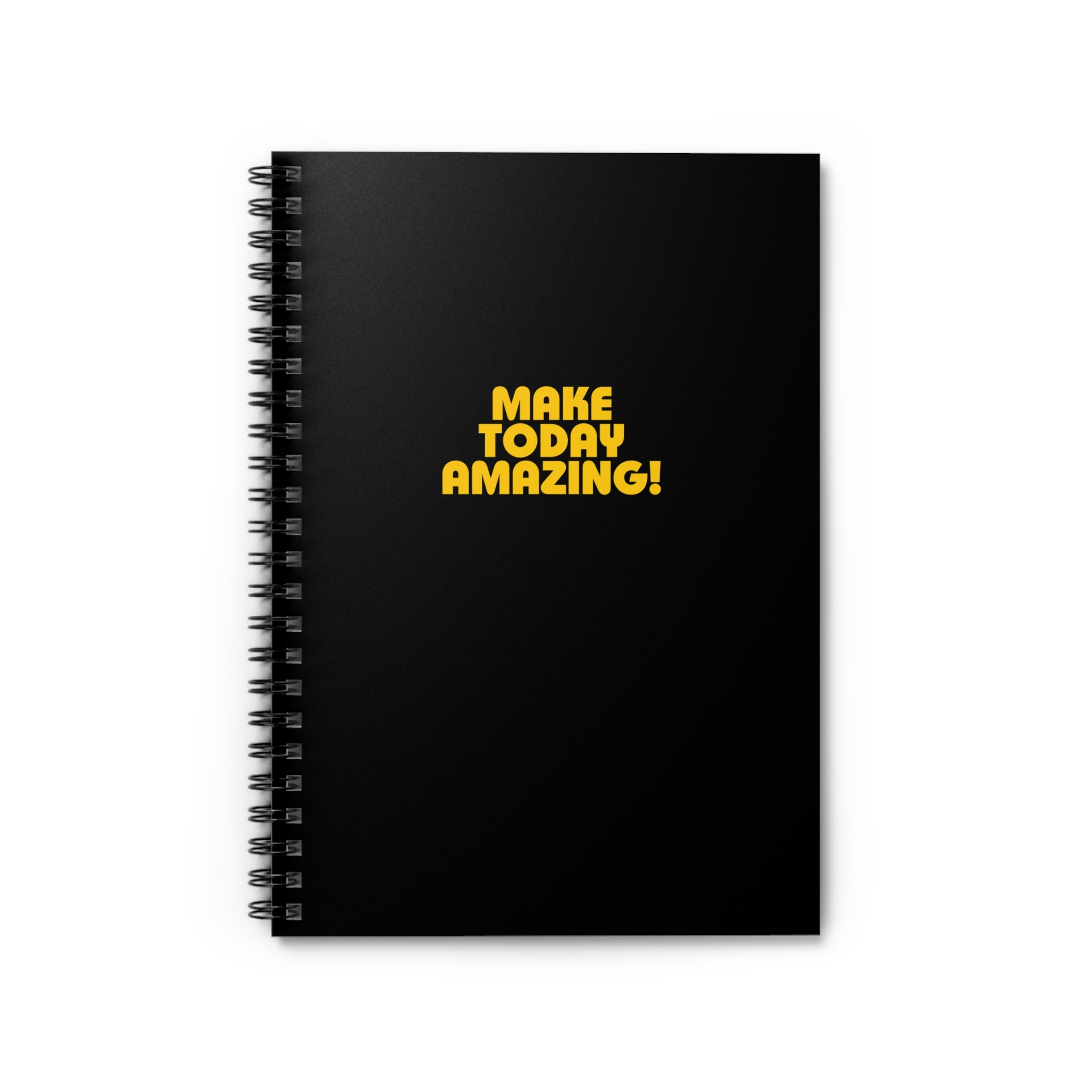 Make Today Amazing! Spiral Notebook
