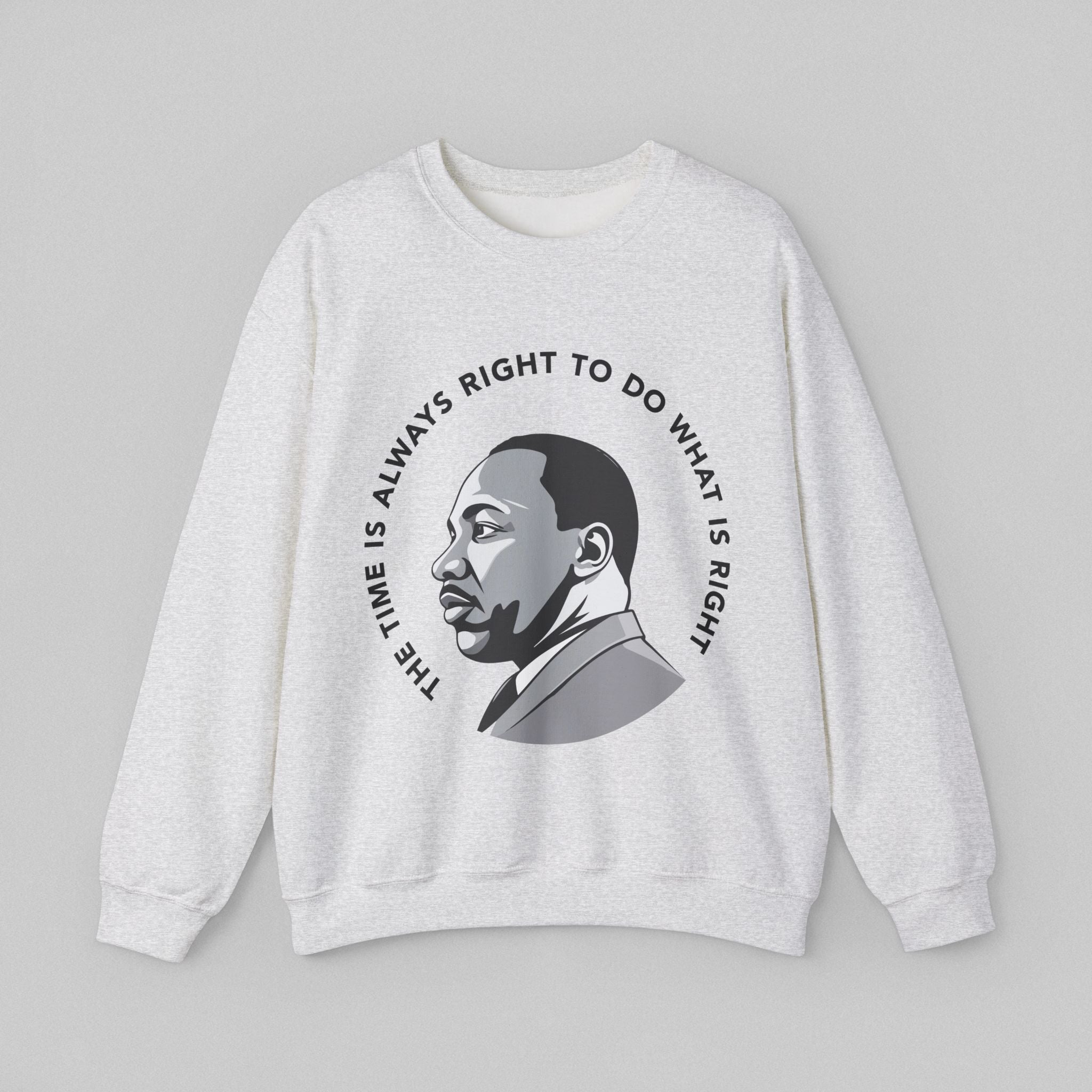Always Right MLK Sweatshirt for Men