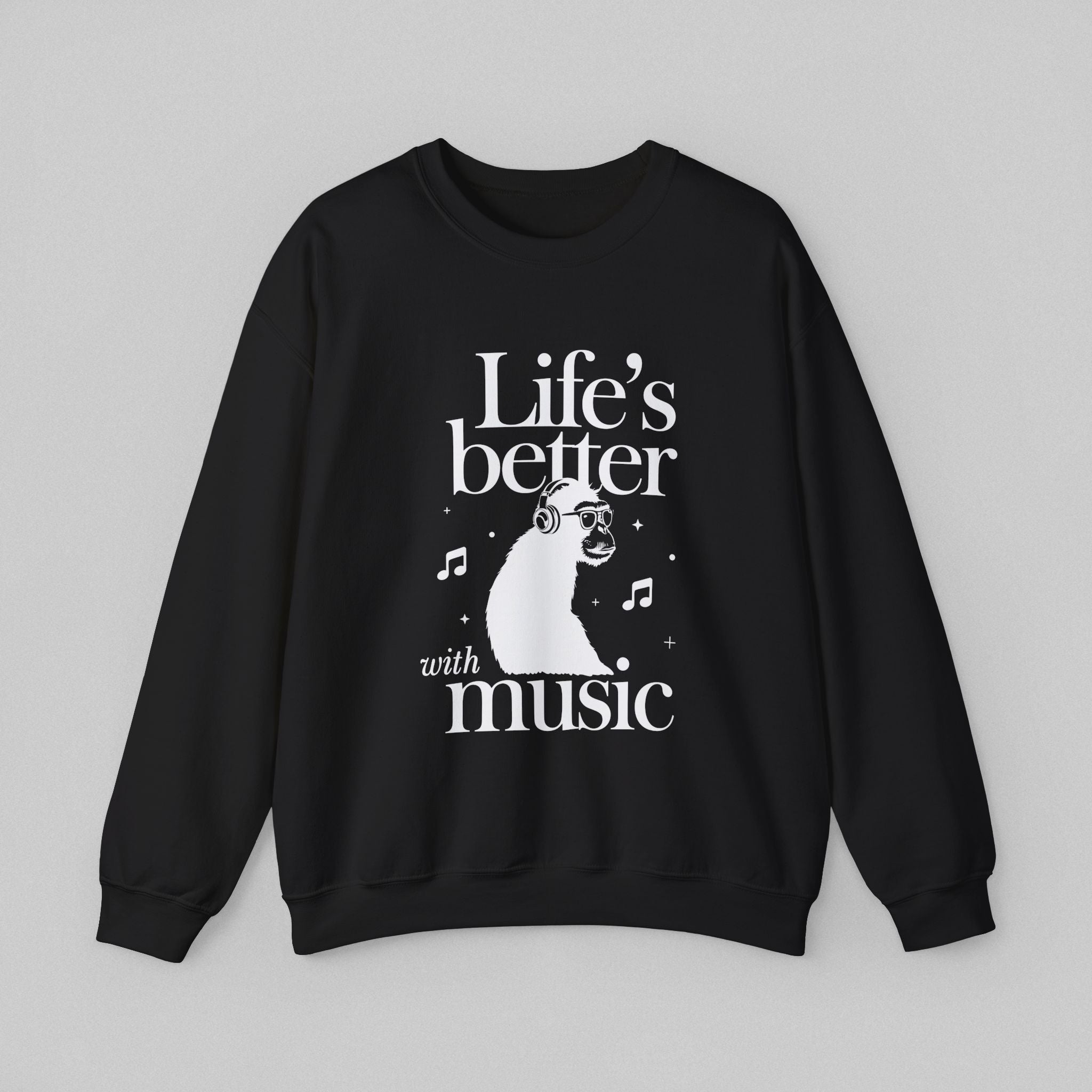 Life's Better with Music Women's Sweatshirt