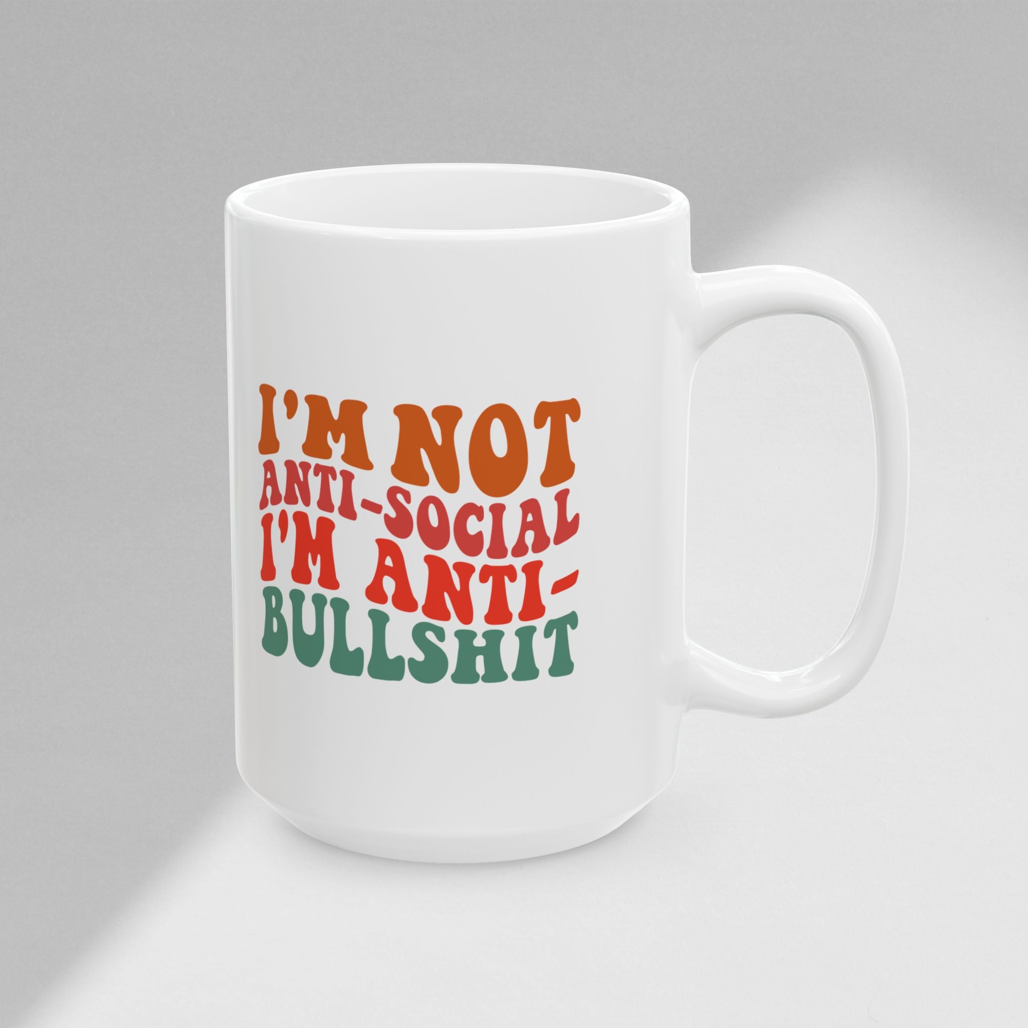 Anti Bullshit! Mug