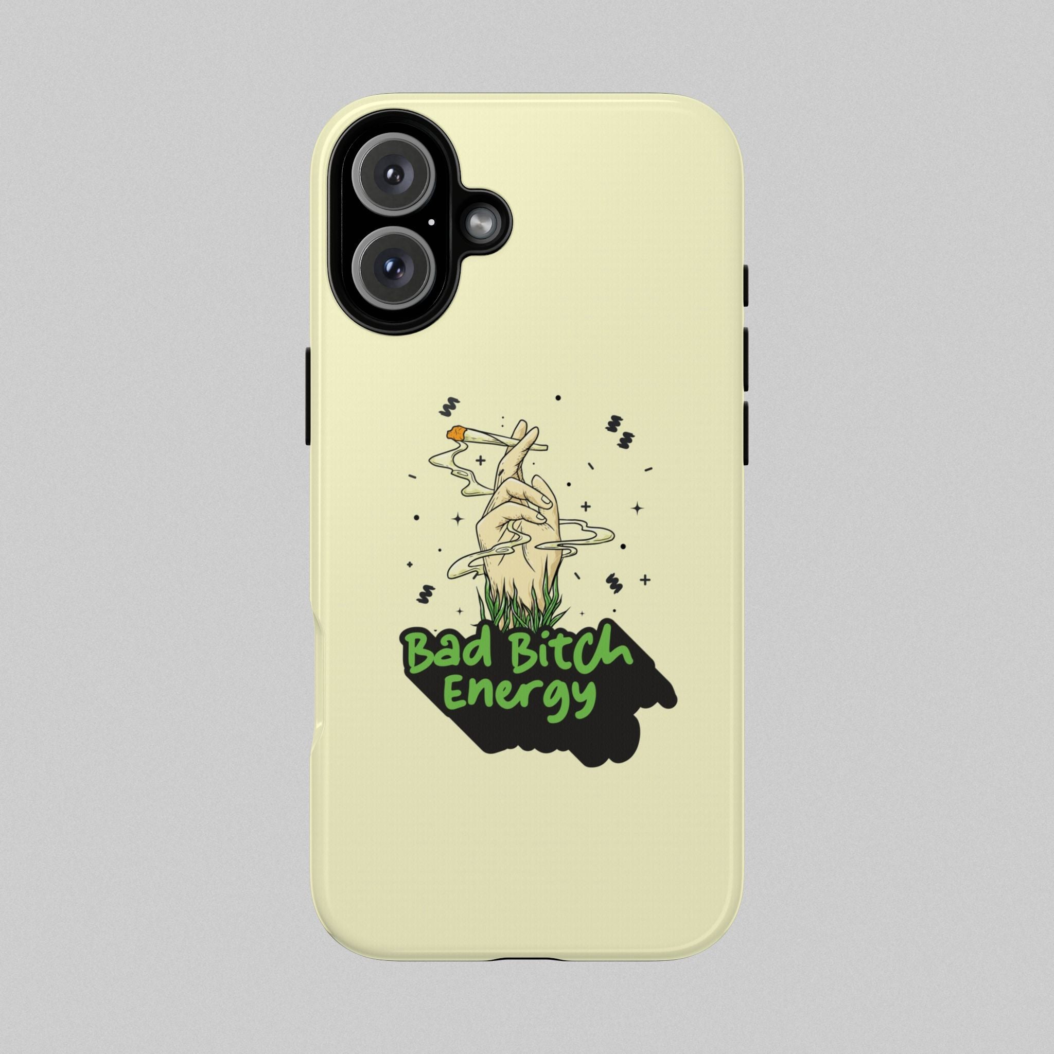 Bad Bitch Energy! Phone Case