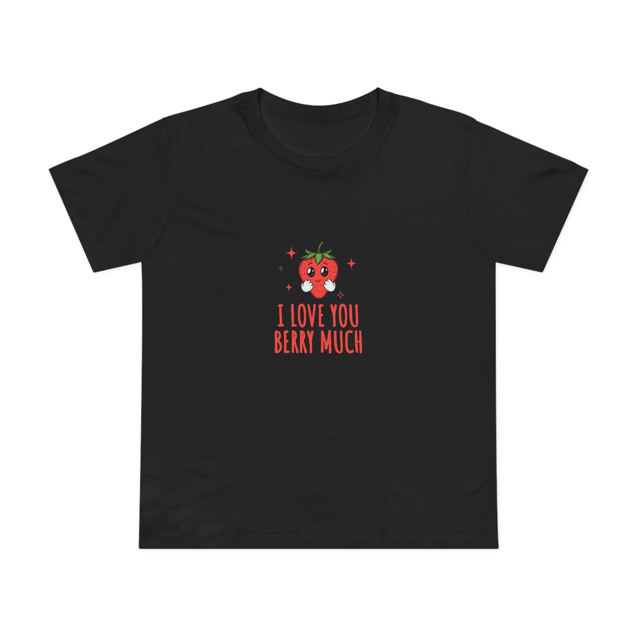 Berry Much! Women's T-Shirt