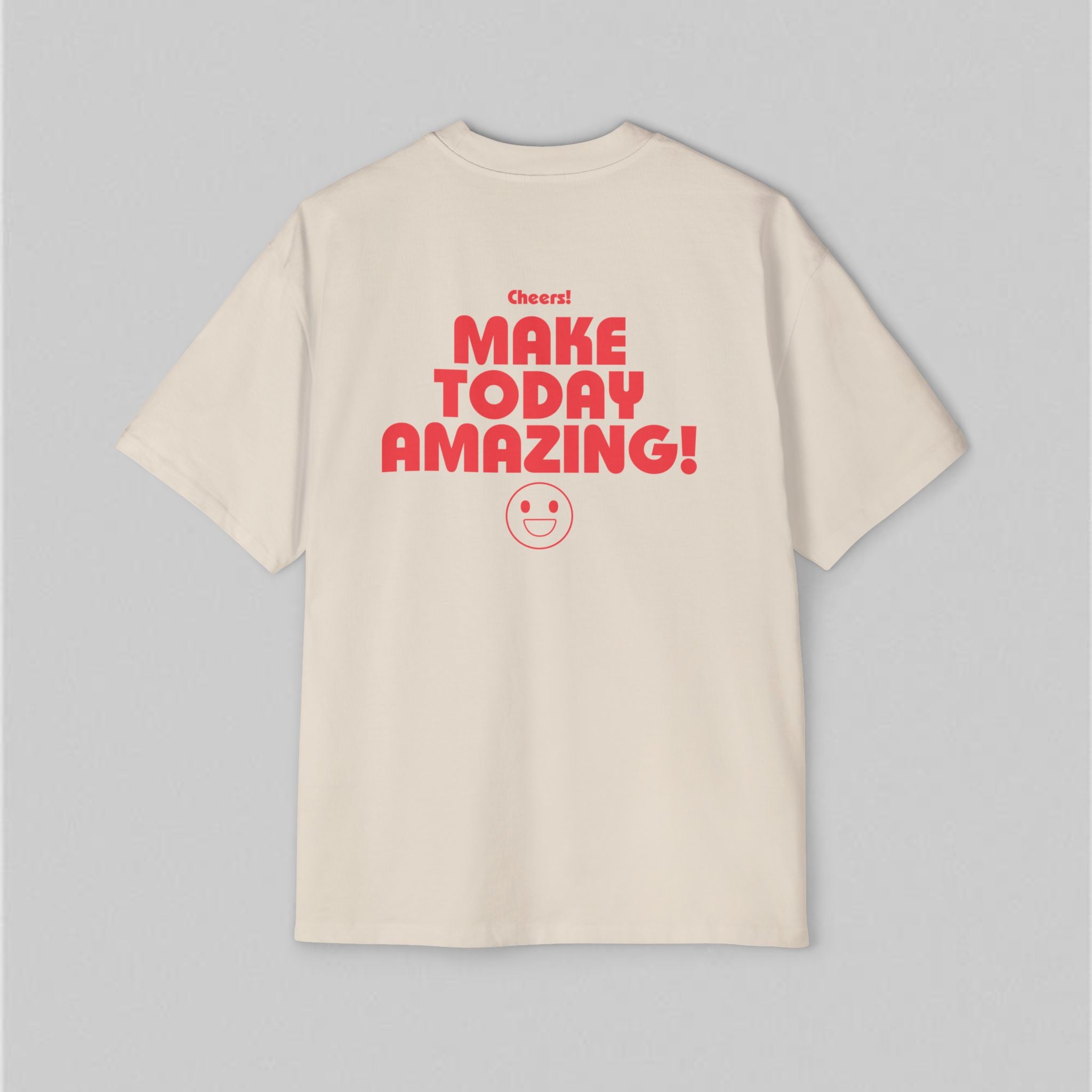 Make Today Amazing! Men's Oversized T-Shirt