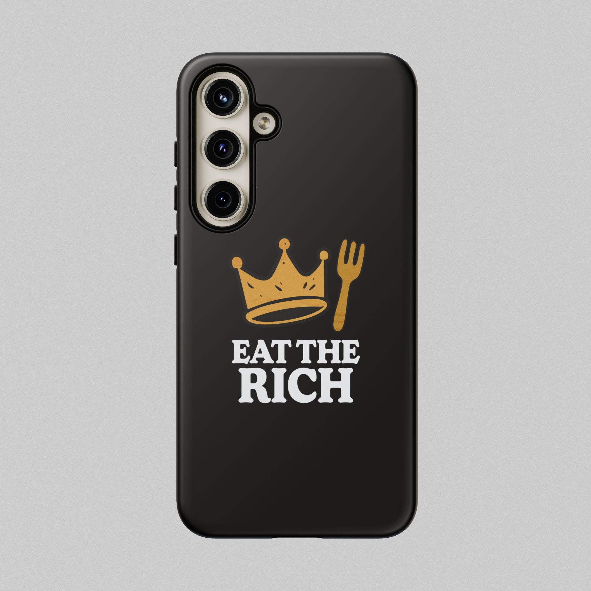 Eat The Rich! Phone Case
