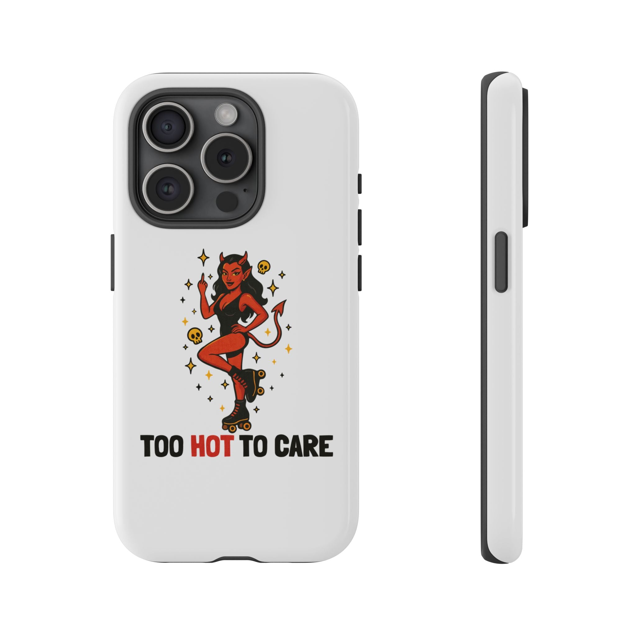 Too Hot to Care! Phone Case