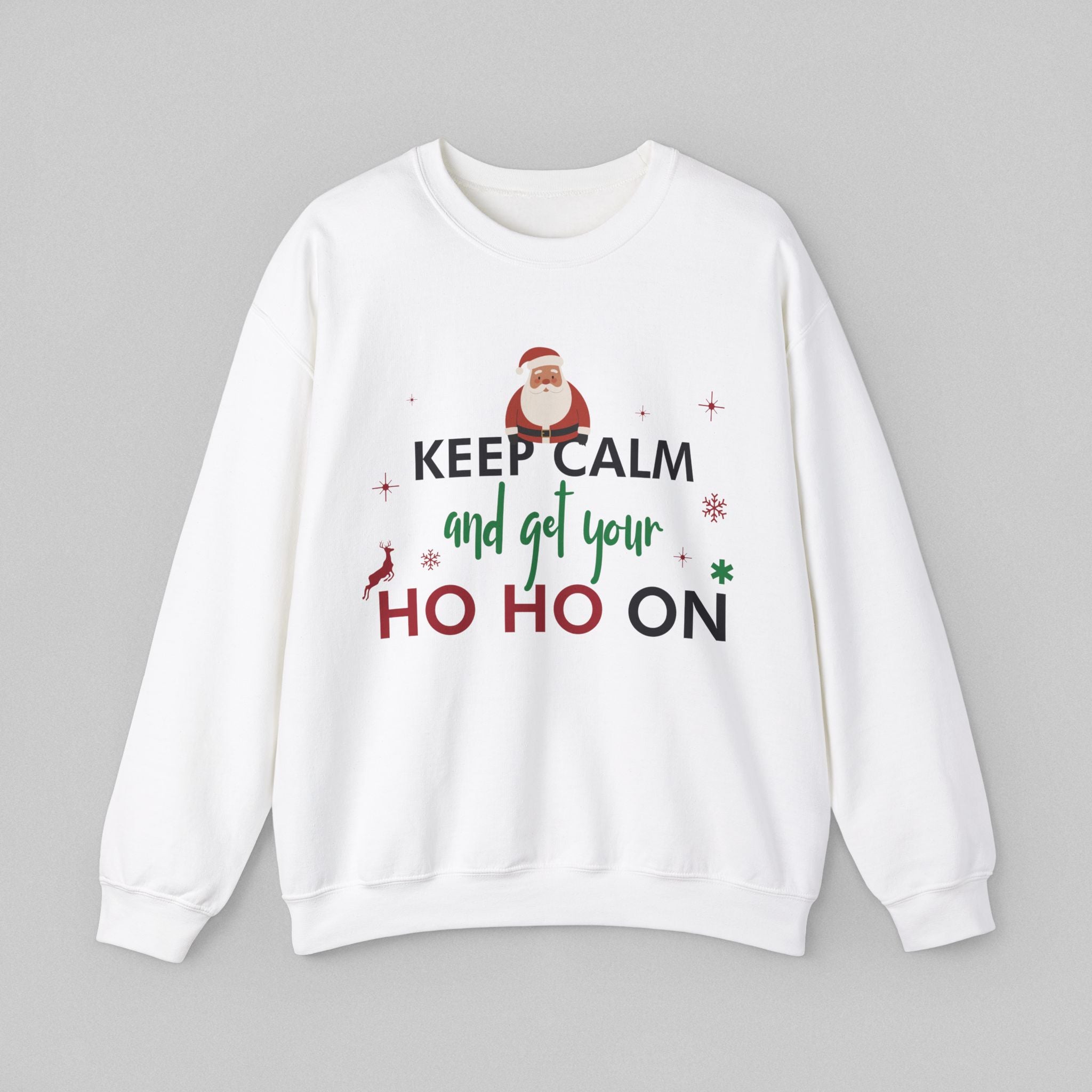 Keep Calm, Ho Ho On! Women’s Sweatshirt