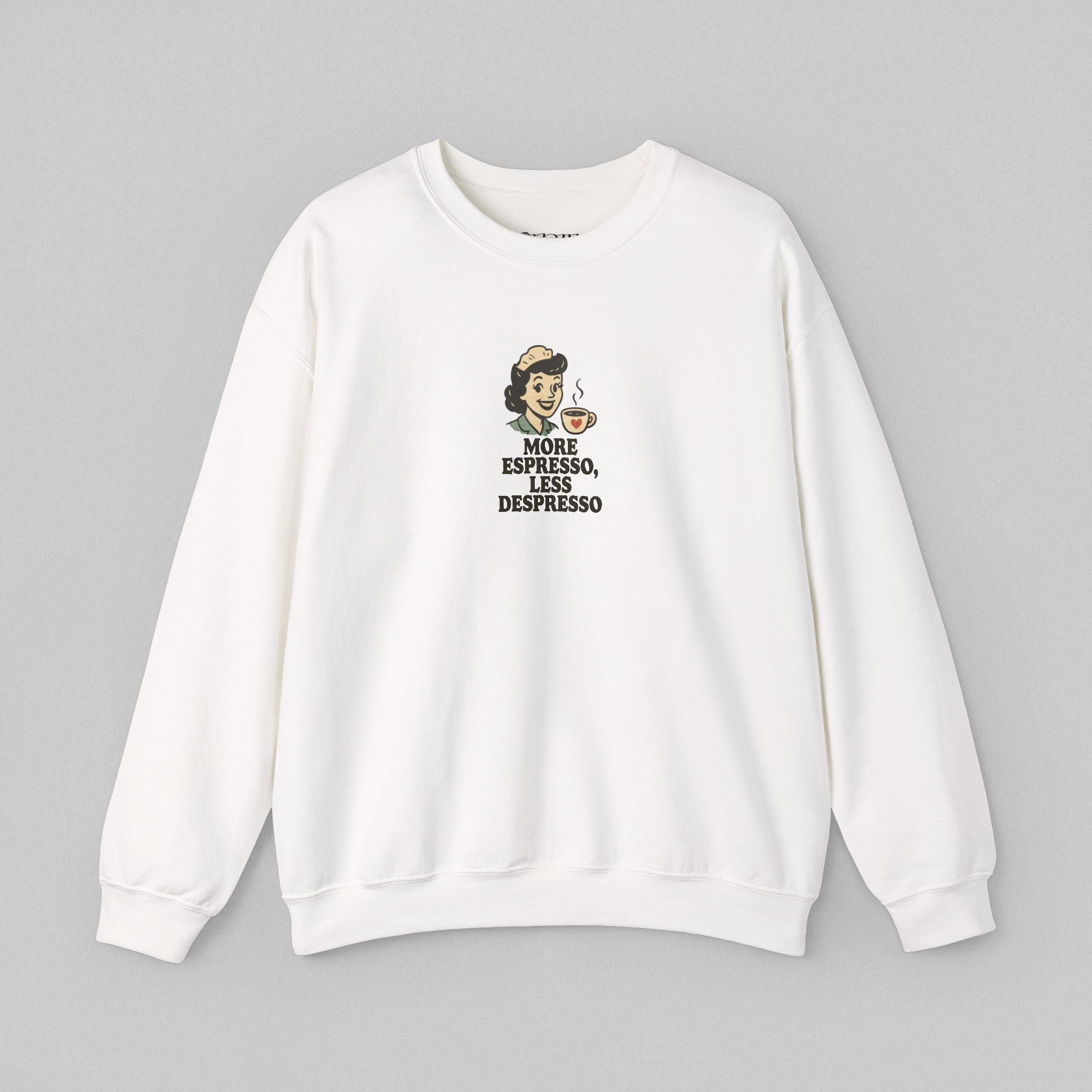 More Espresso Less Depresso! Women’s Sweatshirt
