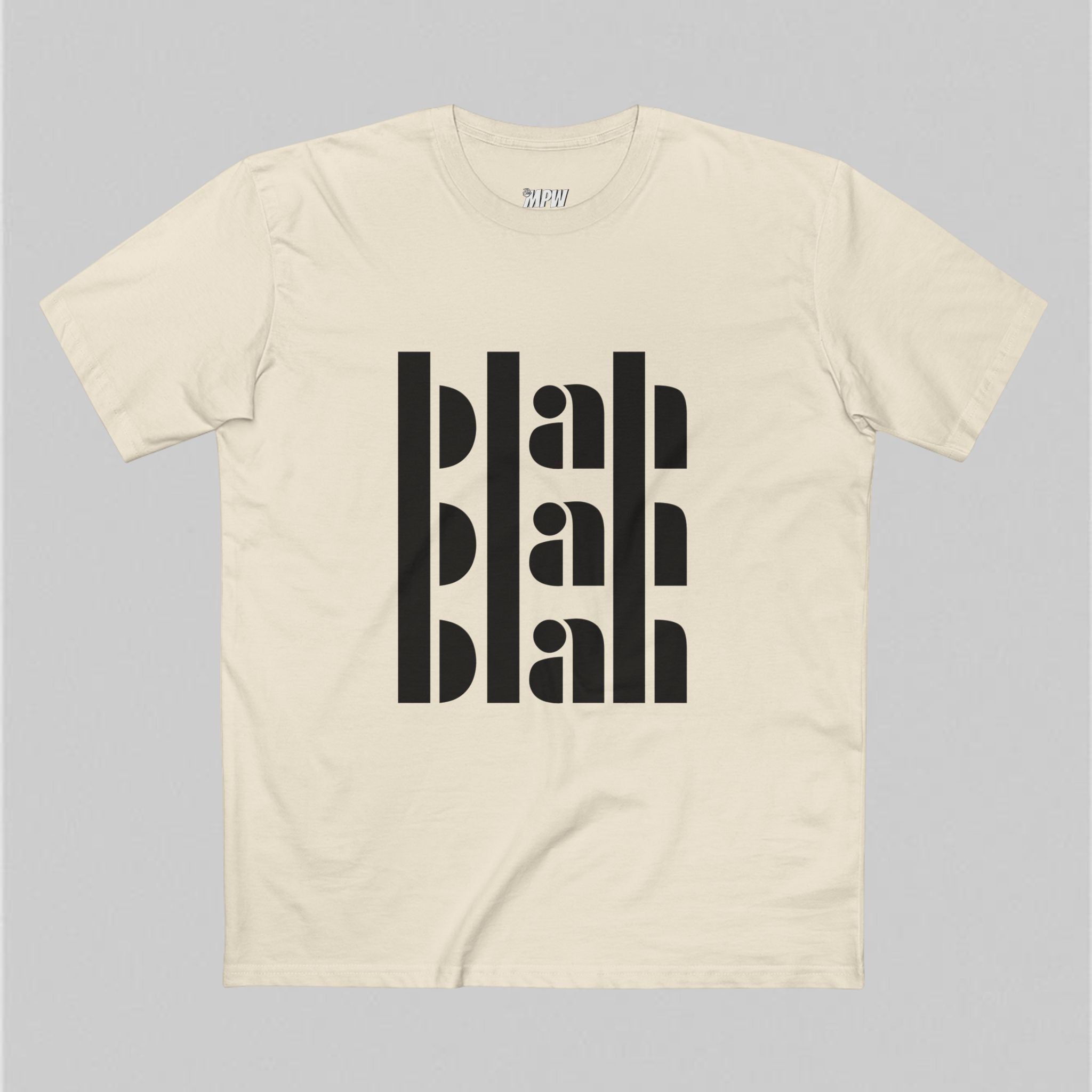 Blah Blah Blah! Men’s T-Shirt