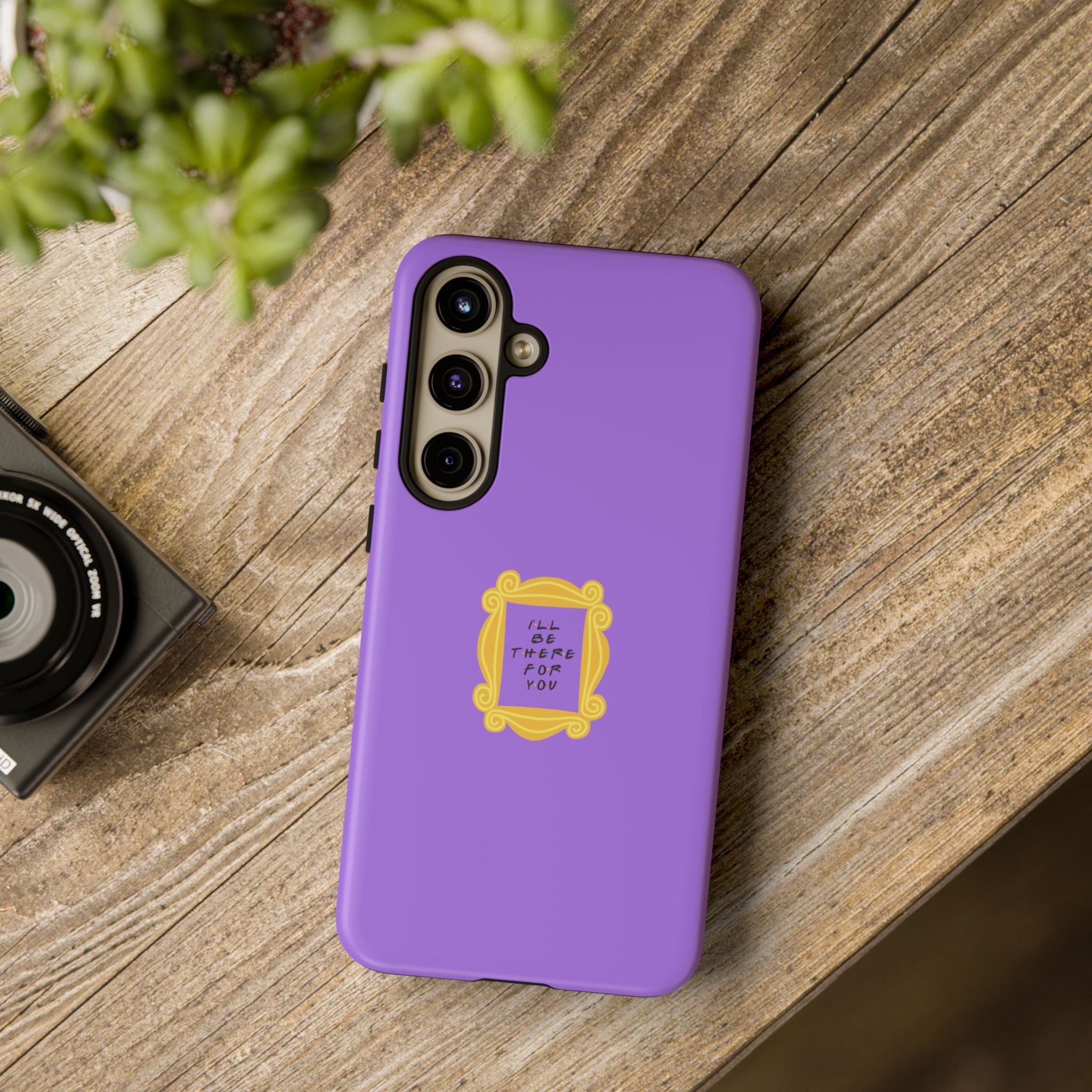 I'll Be There For You! Phone Case