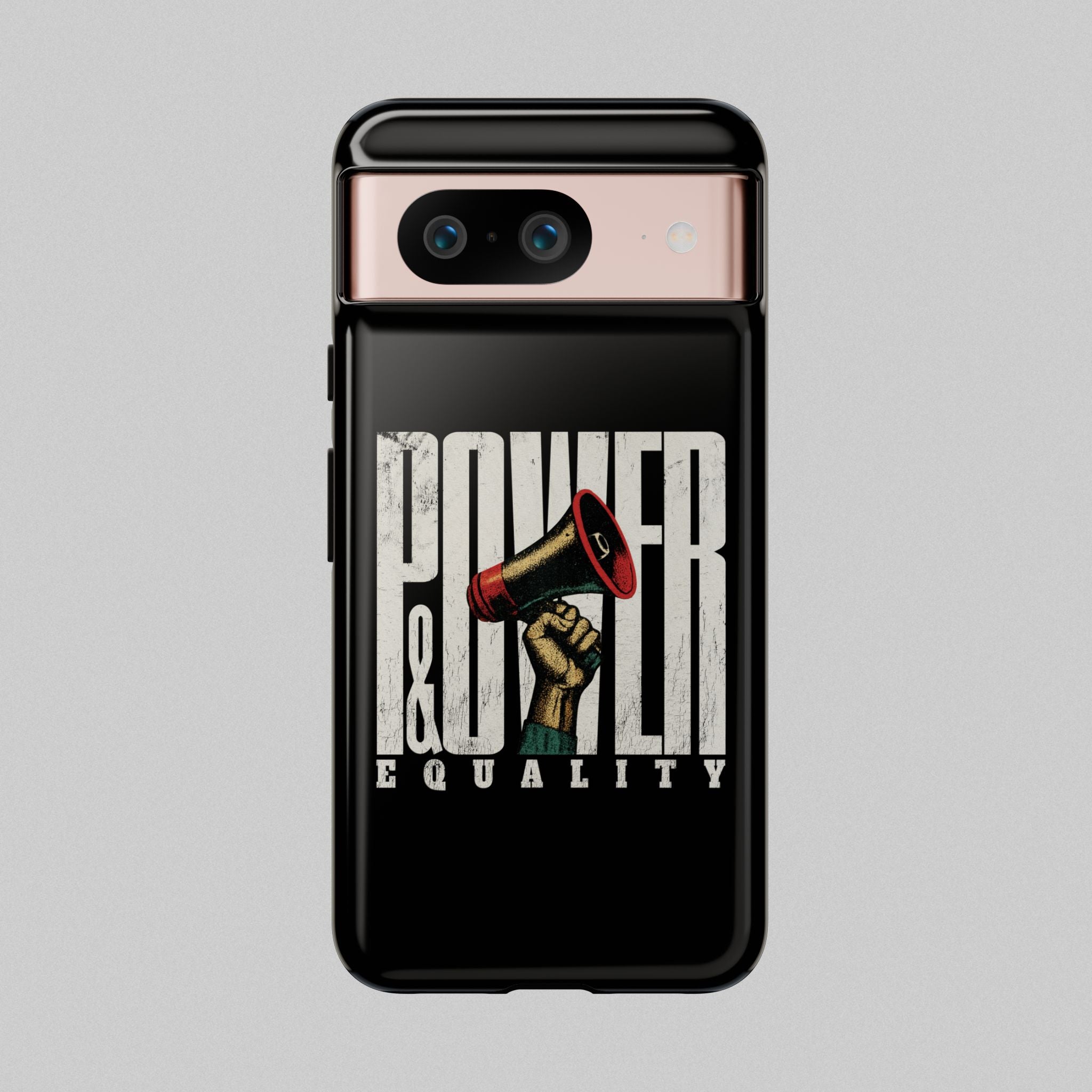 Power & Equality! Phone Case