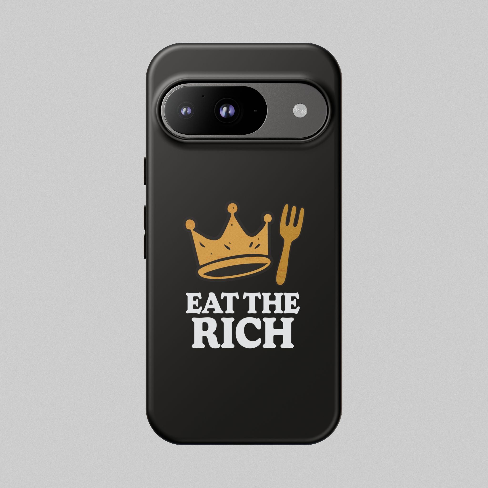 Eat The Rich! Phone Case