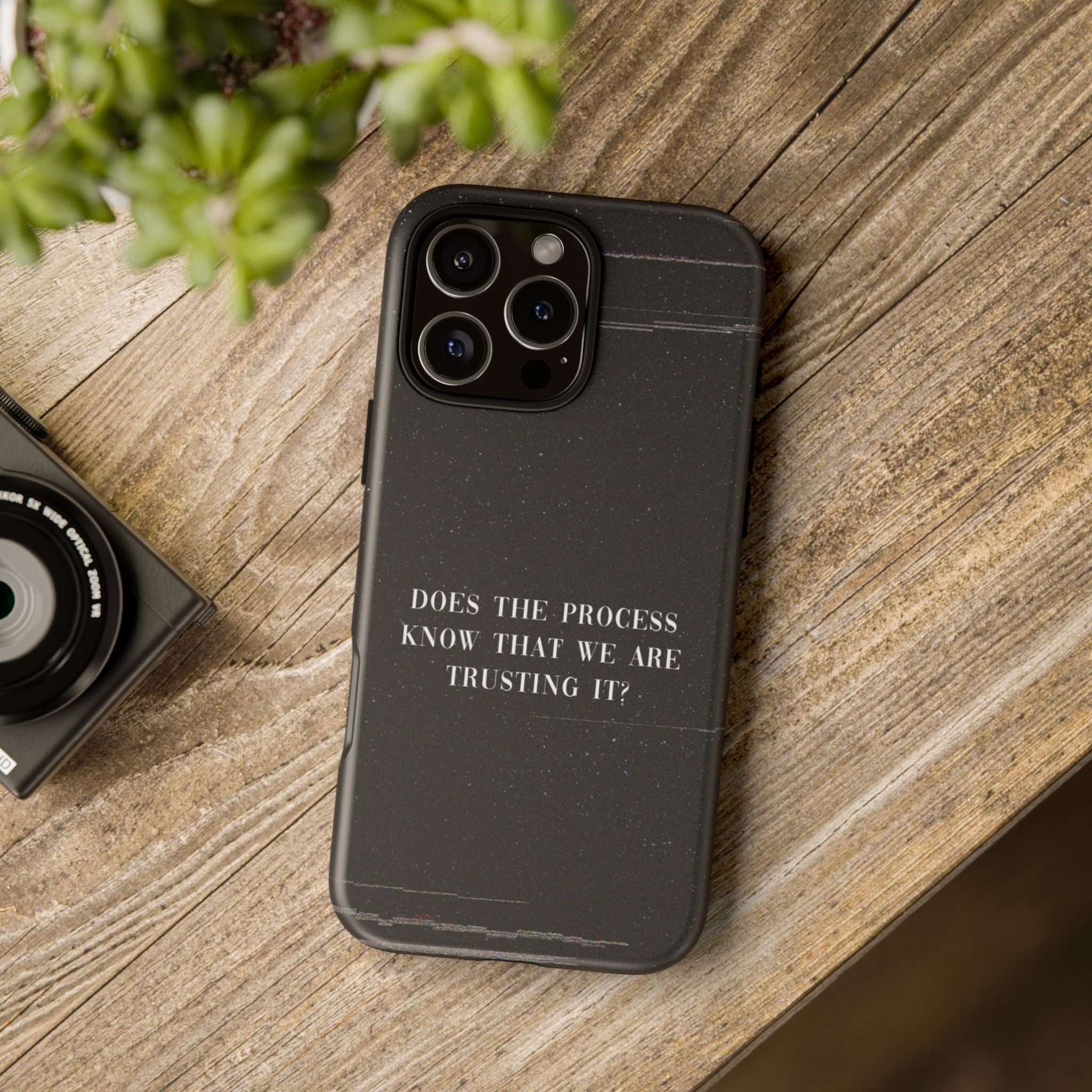 Trust The Process! Phone Case