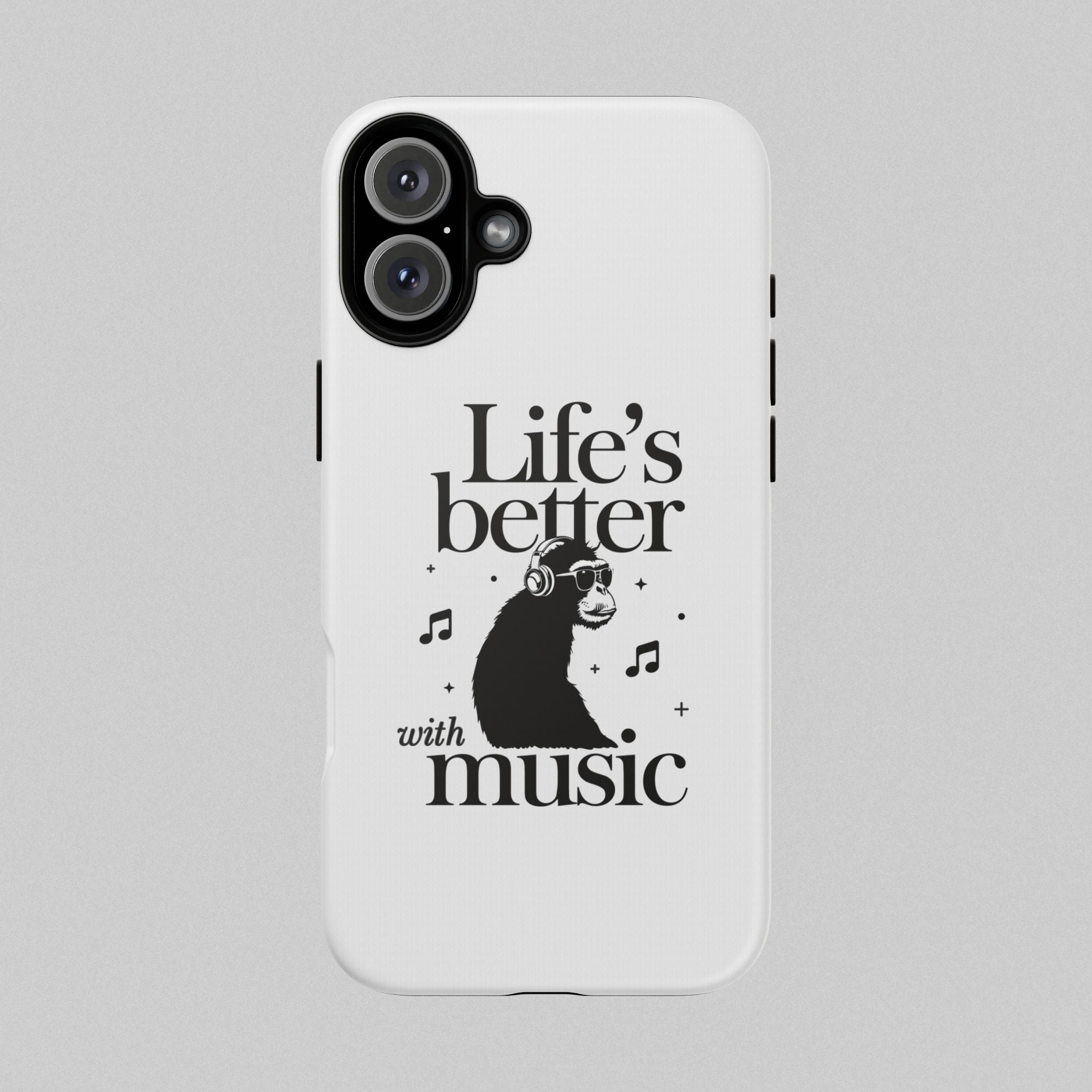 Life’s Better with Music! Phone Case