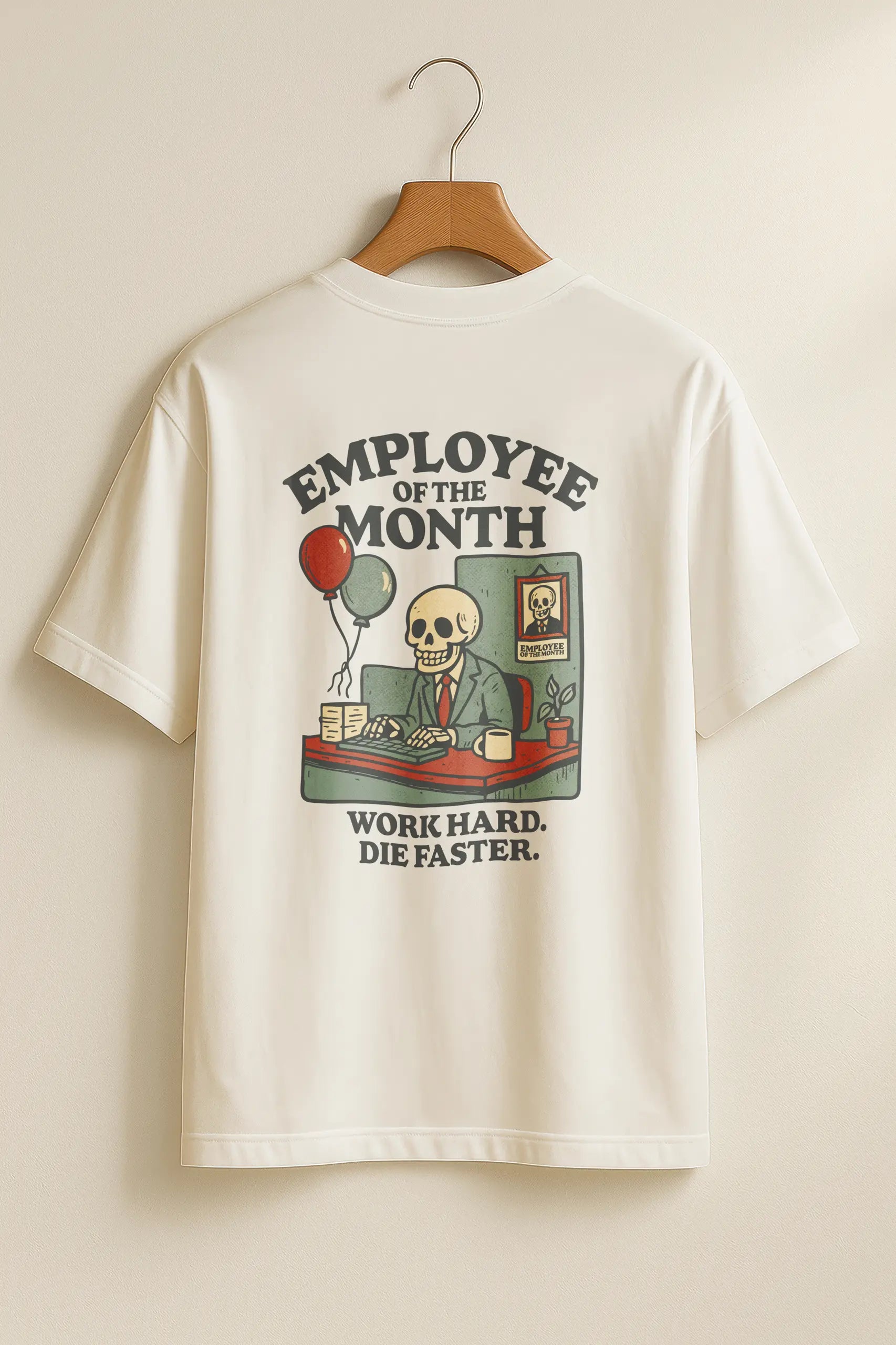 Employee of The Month! Oversized T-Shirt