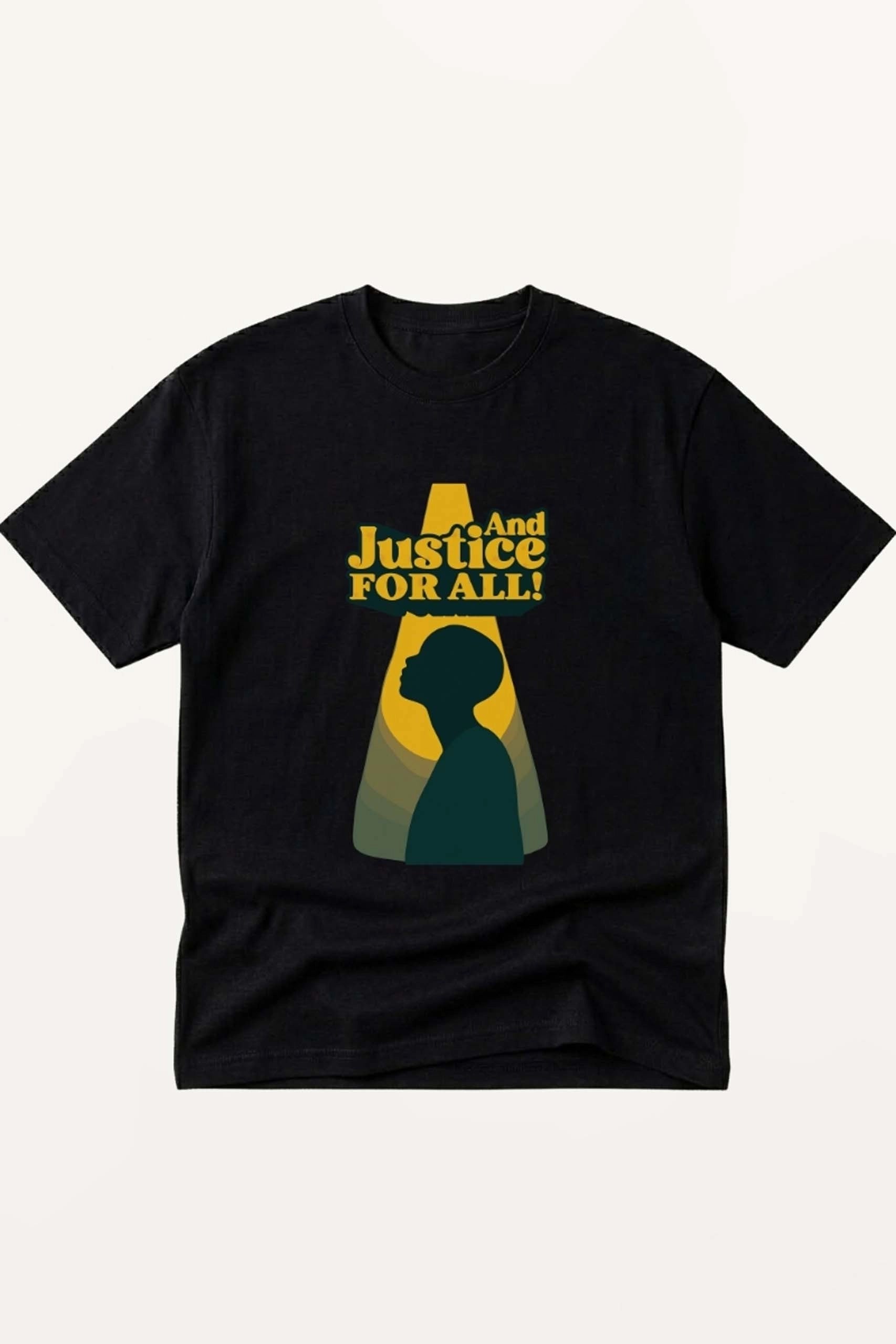 And Justice for All! T-Shirt