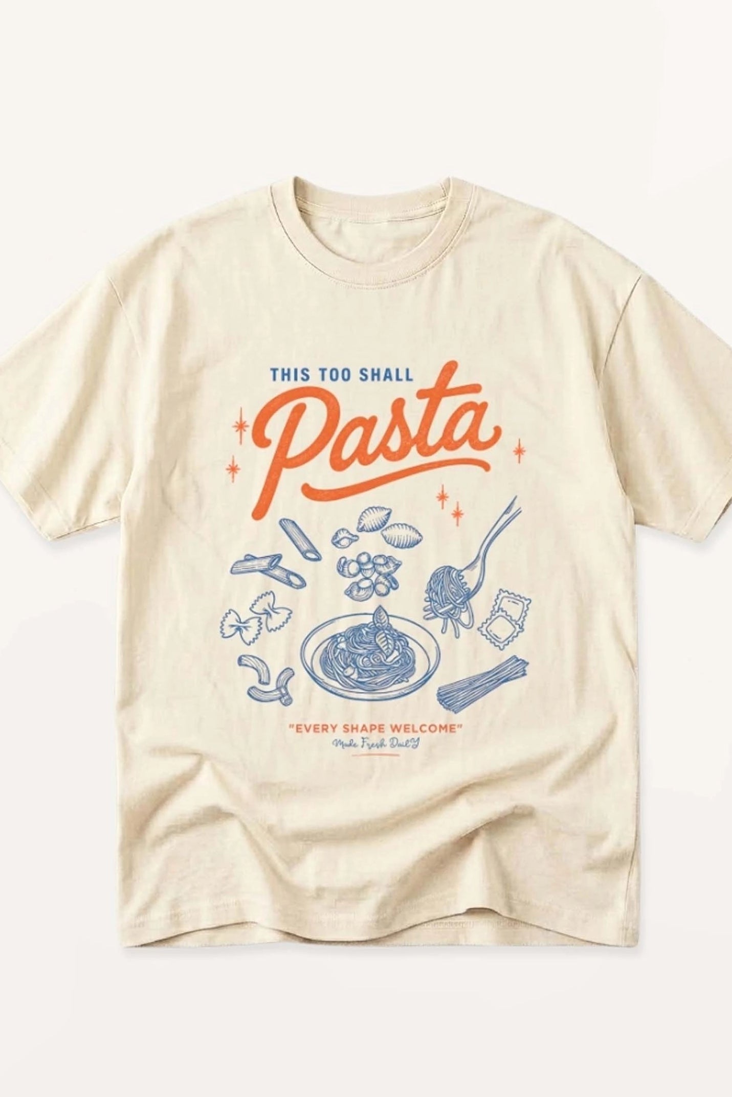 This Too Shall Pasta! T-Shirt