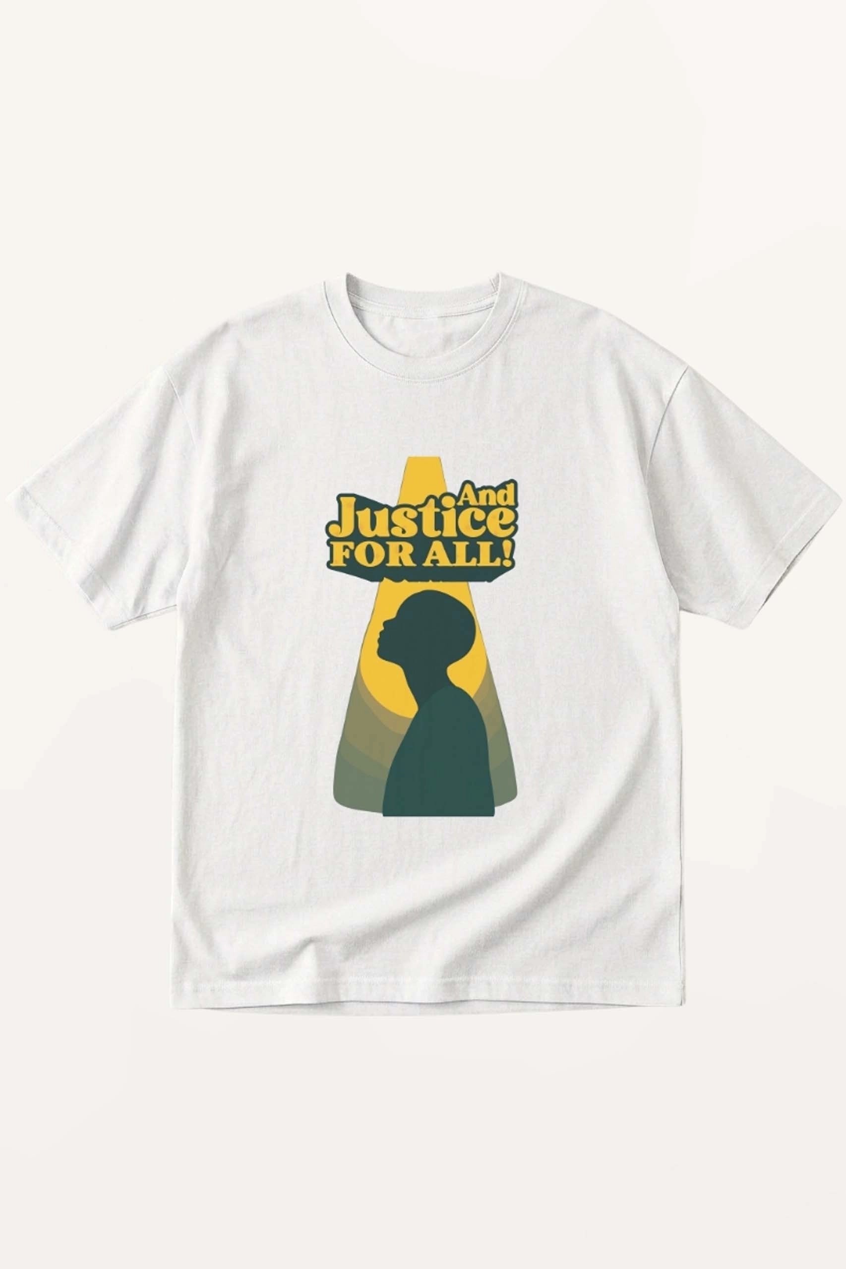 And Justice for All! T-Shirt