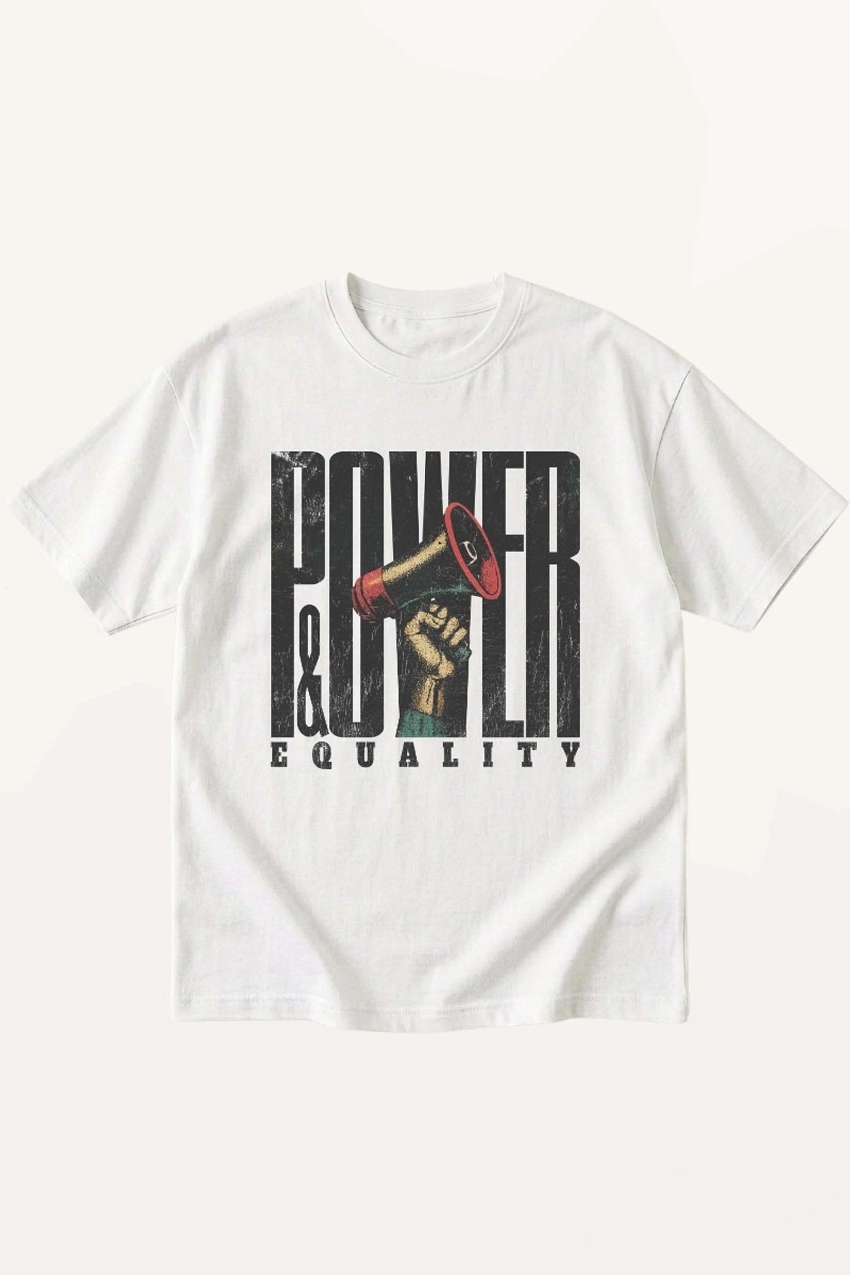 Power & Equality! T-Shirt