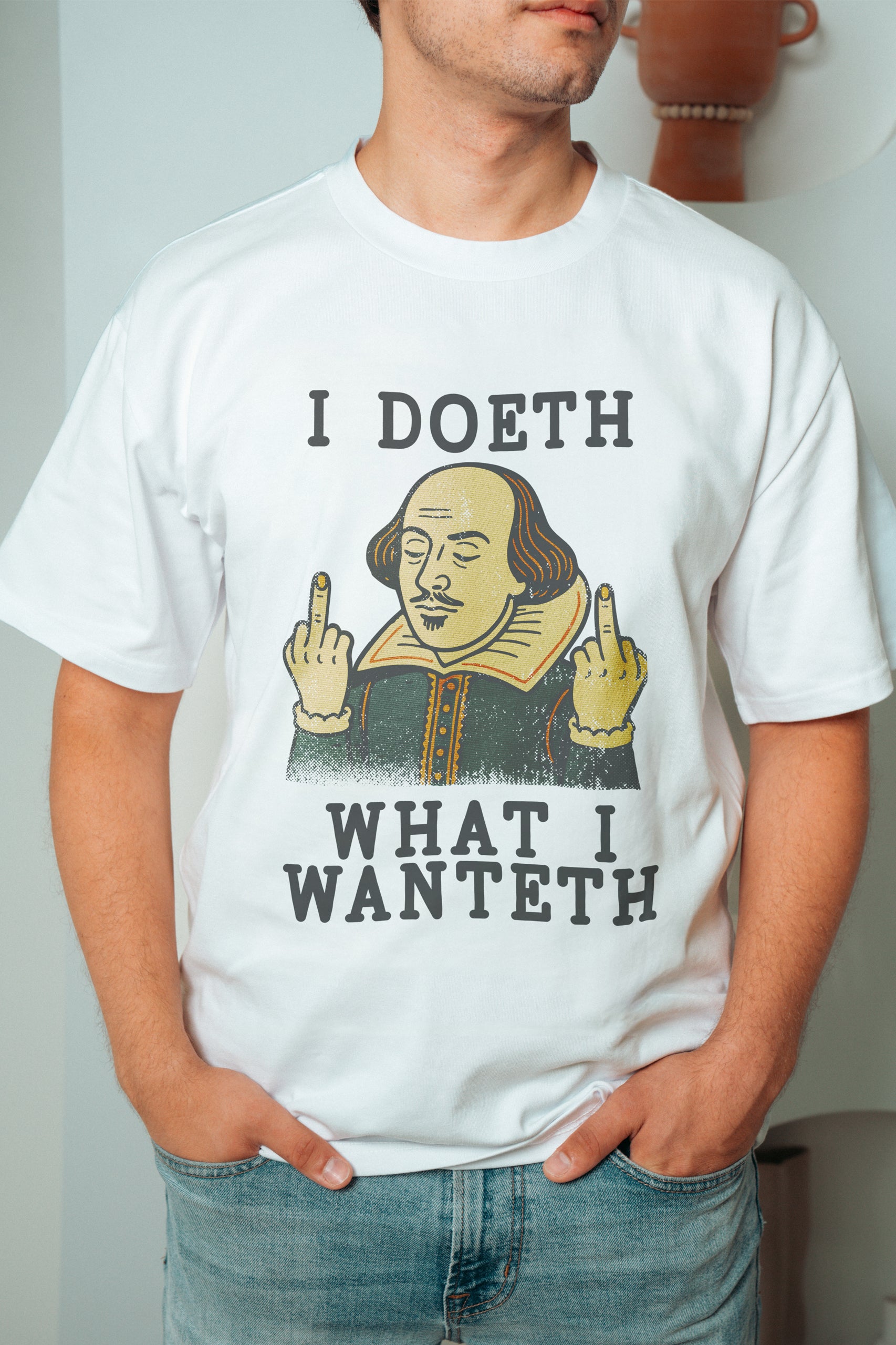 I doeth What I Wanteth Oversized T-Shirt