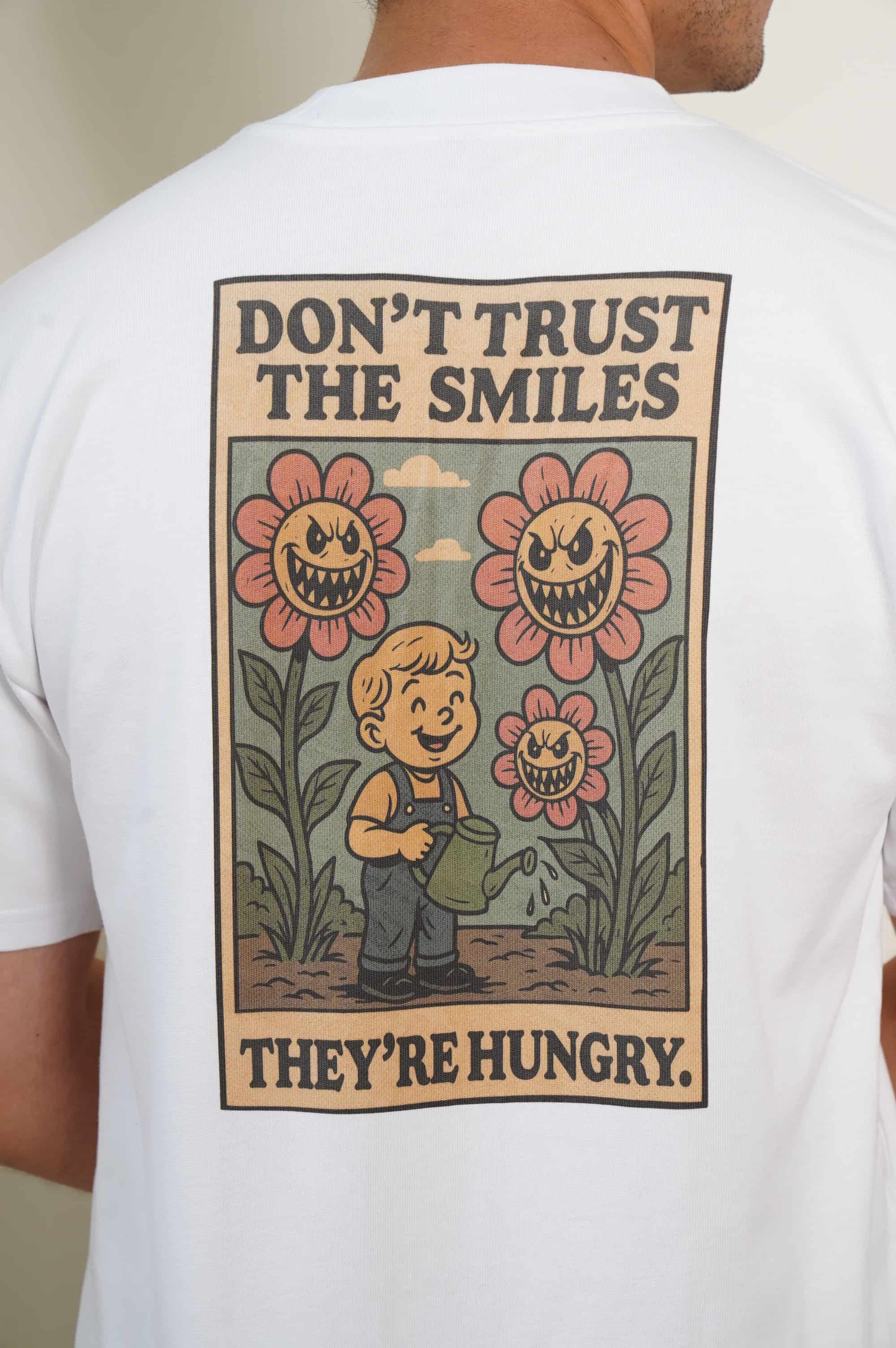 Don't Trust The Smiles! Men's Oversized T-Shirt