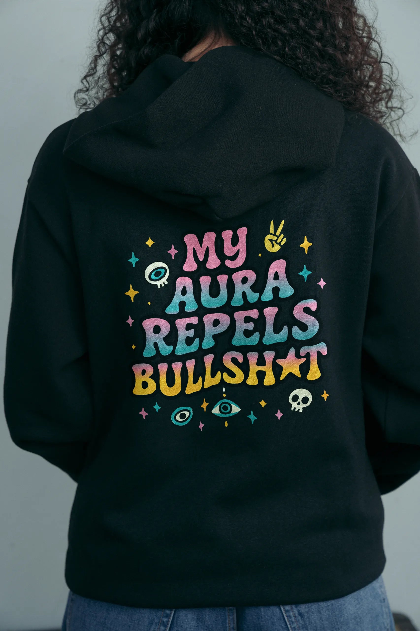 My Aura Repels Bullshit! Hoodie