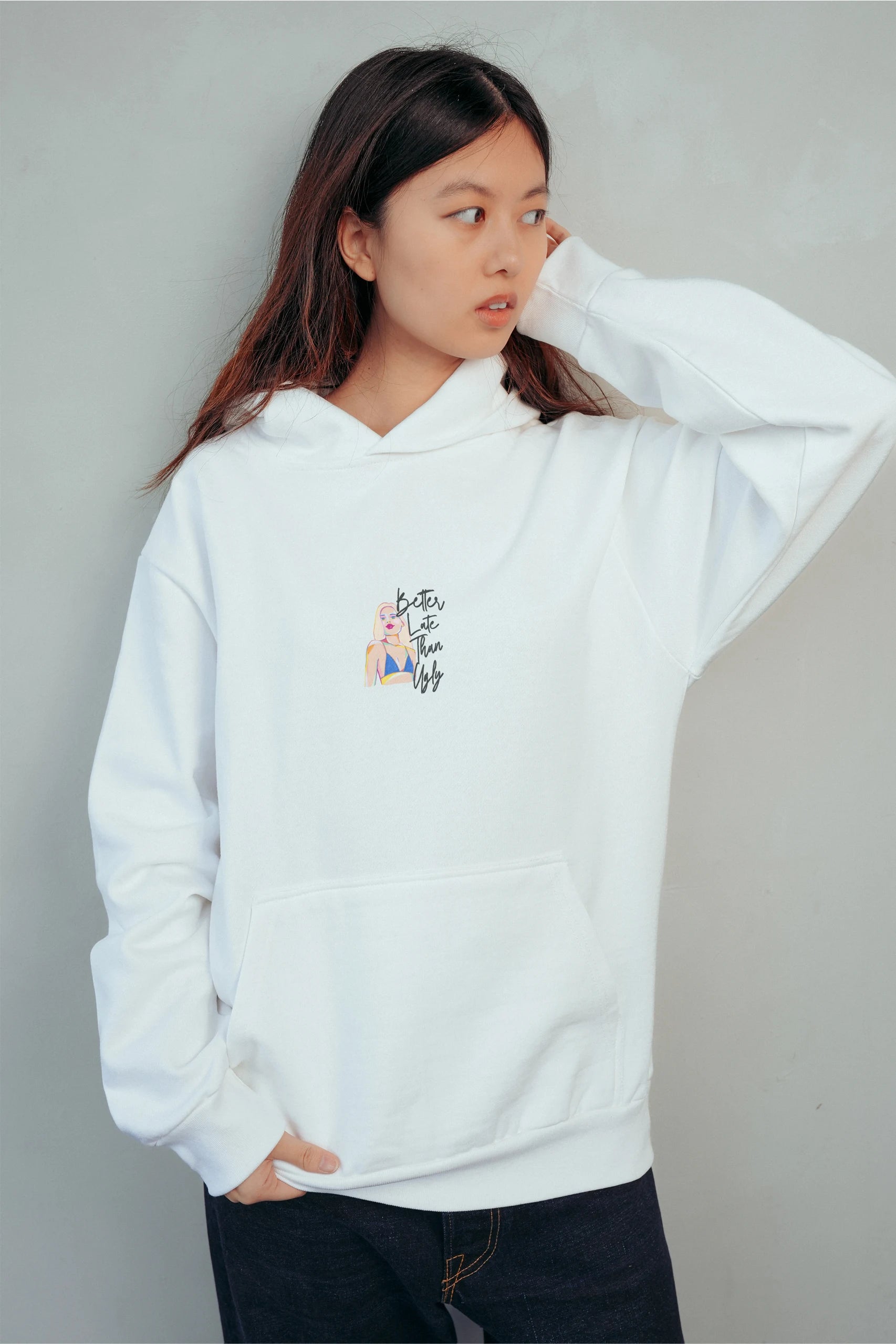 Better Late Than Ugly! Hoodie